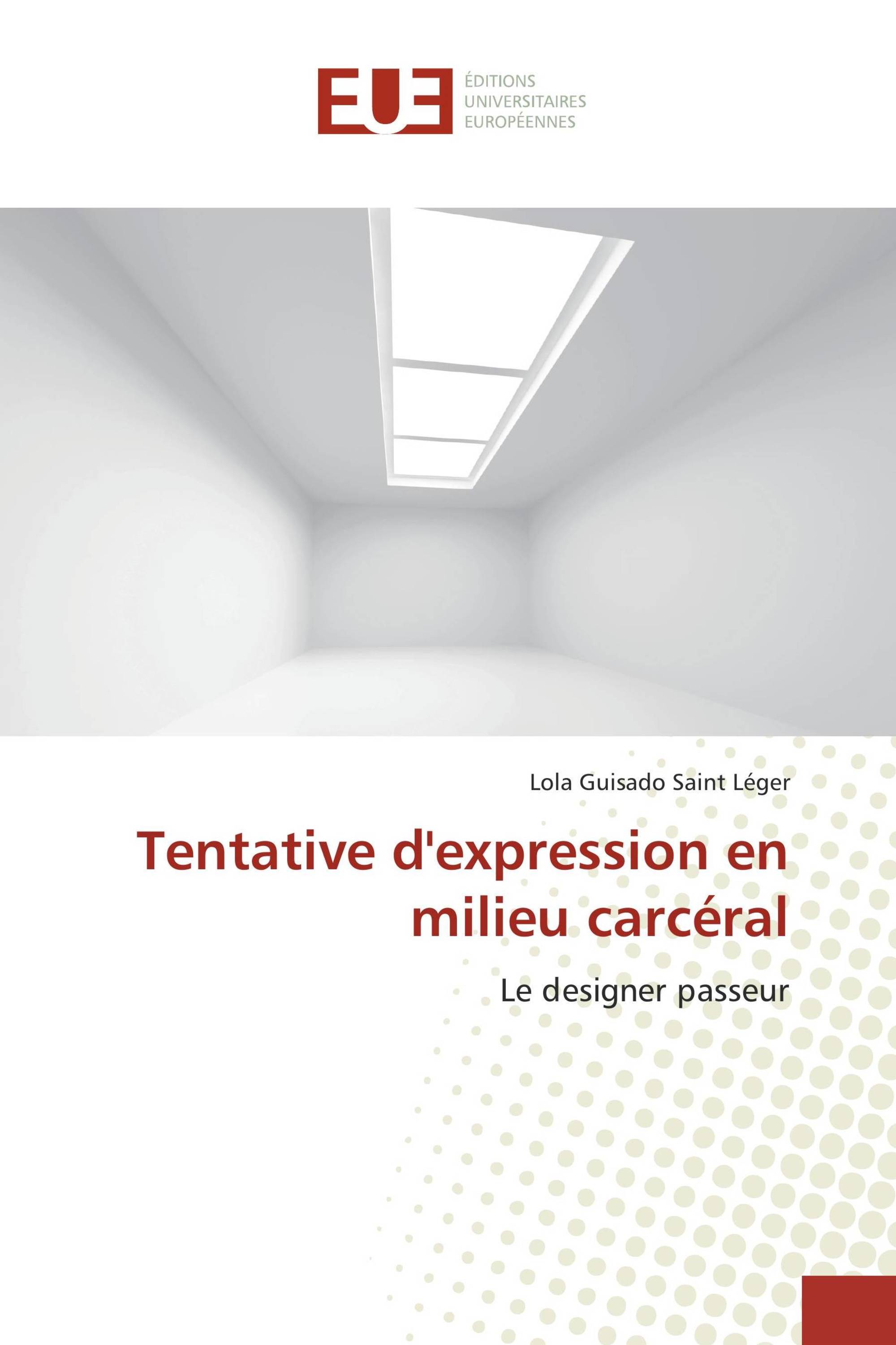 Tentative d'expression en milieu carcéral