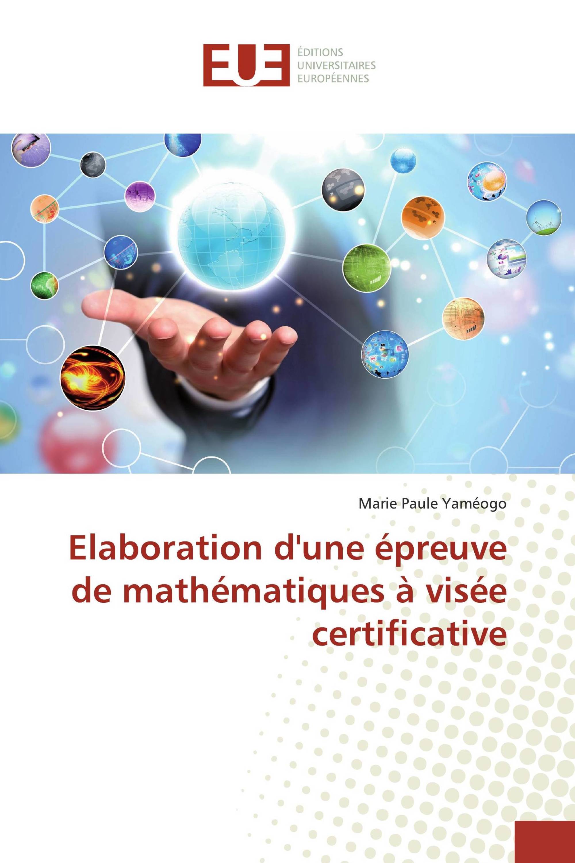 Elaboration d'une épreuve de mathématiques à visée certificative