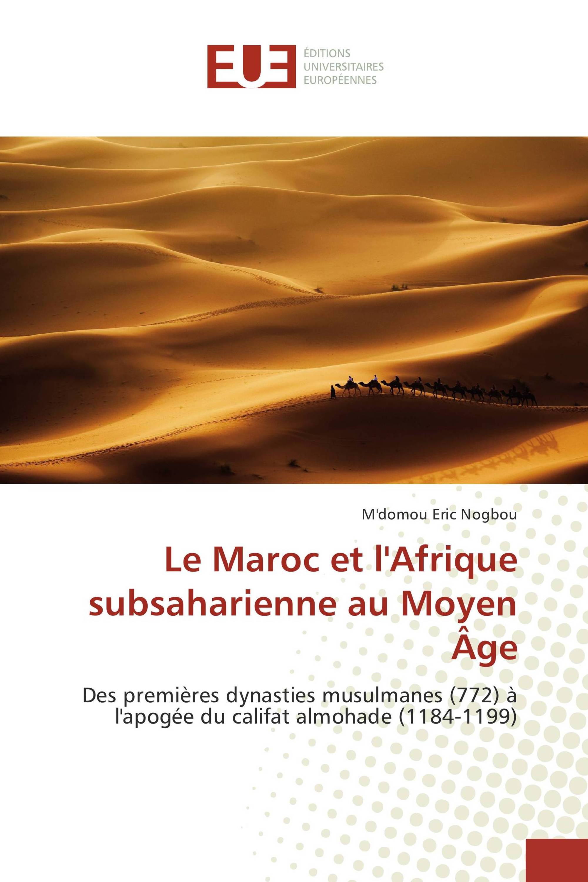 Le Maroc et l'Afrique subsaharienne au Moyen Âge