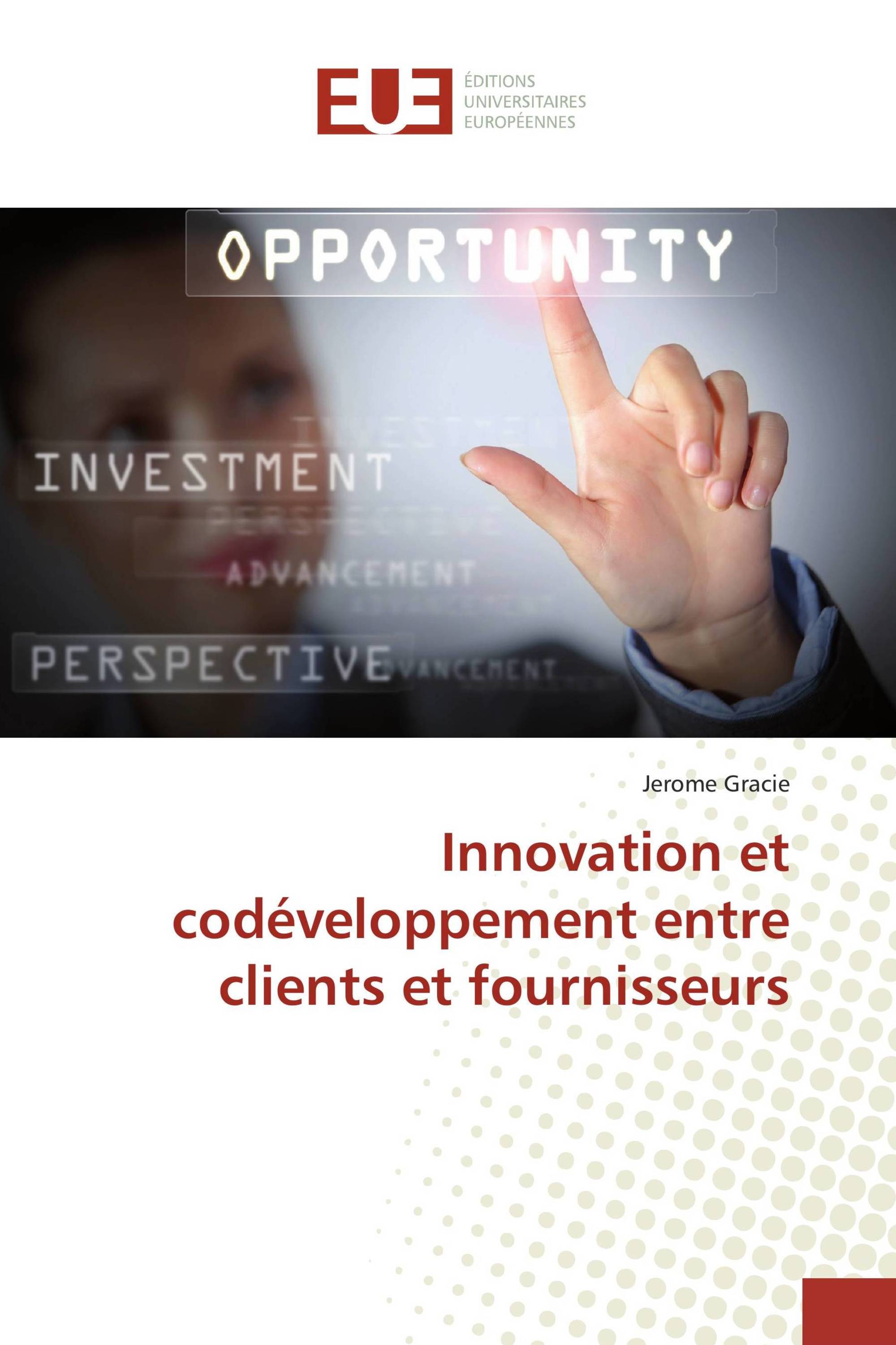 Innovation et codéveloppement entre clients et fournisseurs