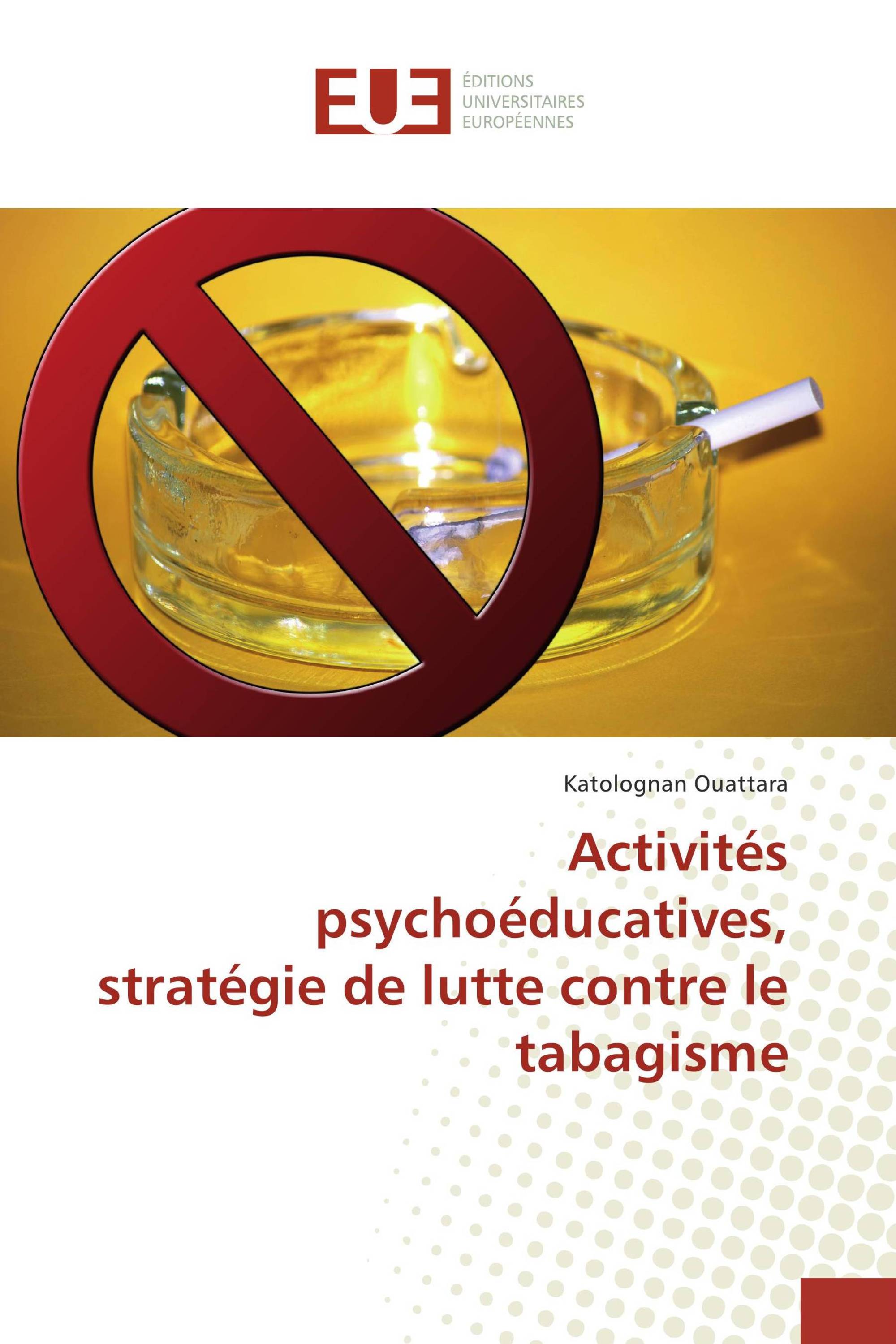 Activités psychoéducatives, stratégie de lutte contre le tabagisme