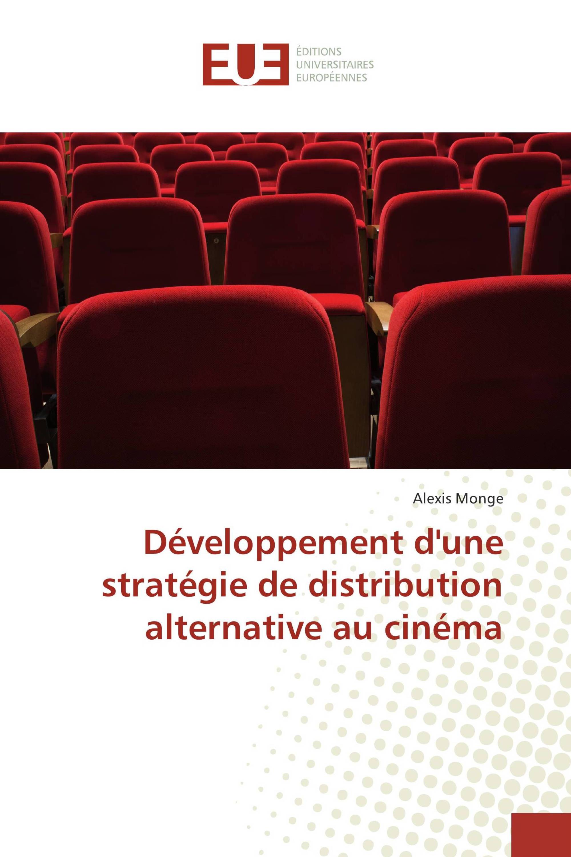 Développement d'une stratégie de distribution alternative au cinéma