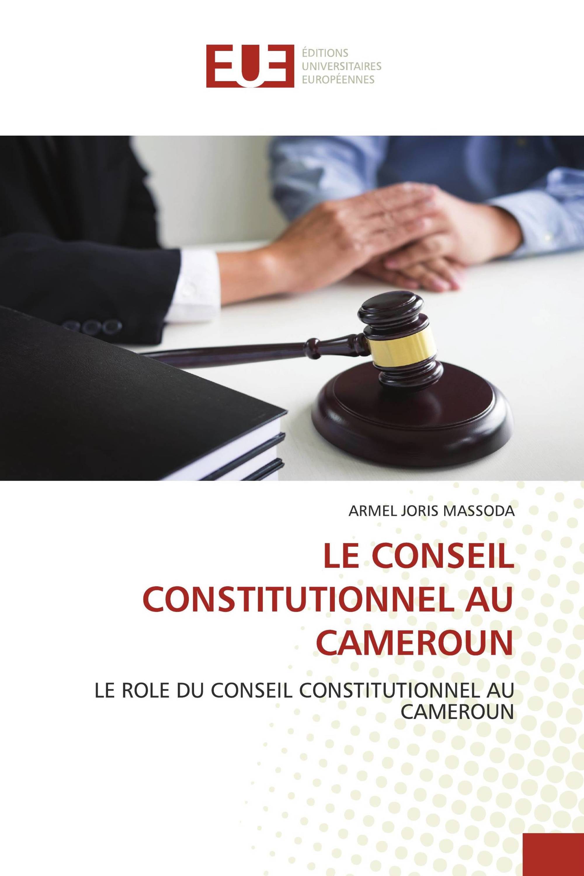 LE CONSEIL CONSTITUTIONNEL AU CAMEROUN