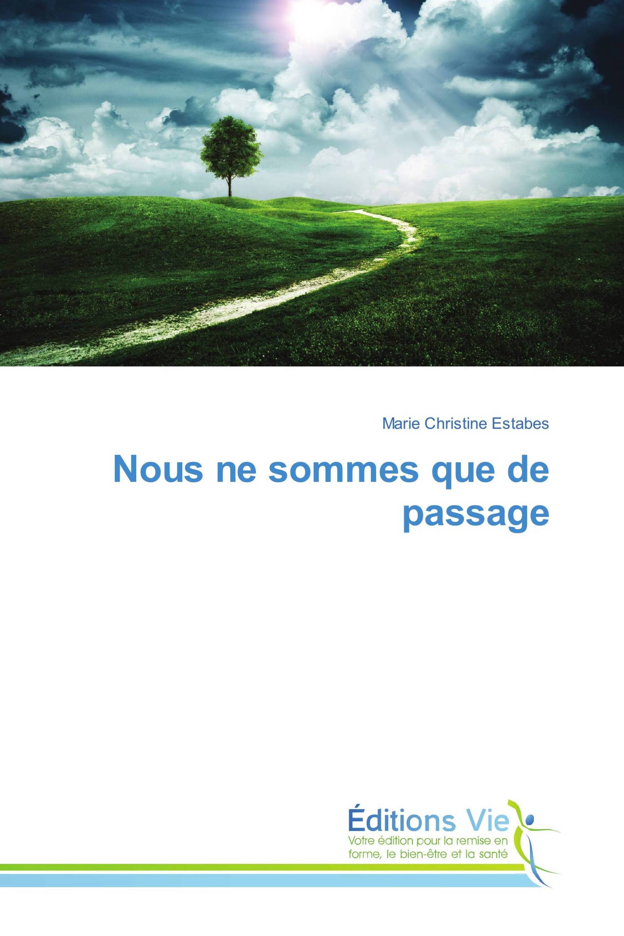 Nous ne sommes que de passage