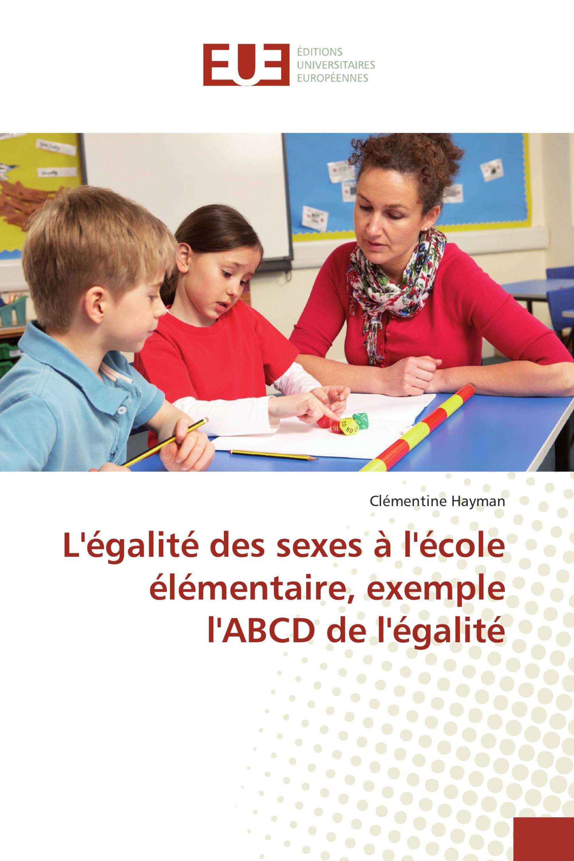 L'égalité des sexes à l'école élémentaire, exemple l'ABCD de l'égalité