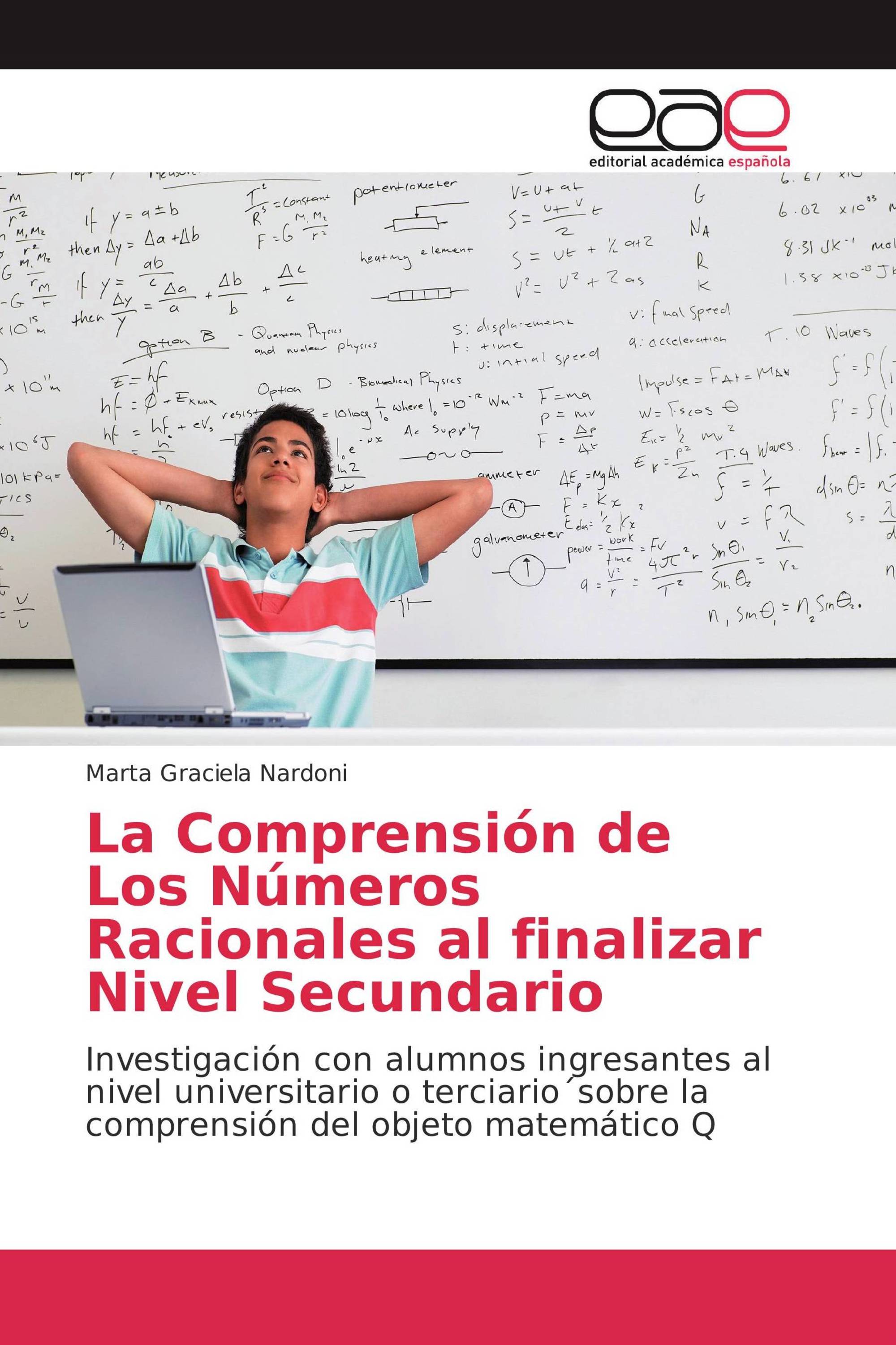 La Comprensión de Los Números Racionales al finalizar Nivel Secundario