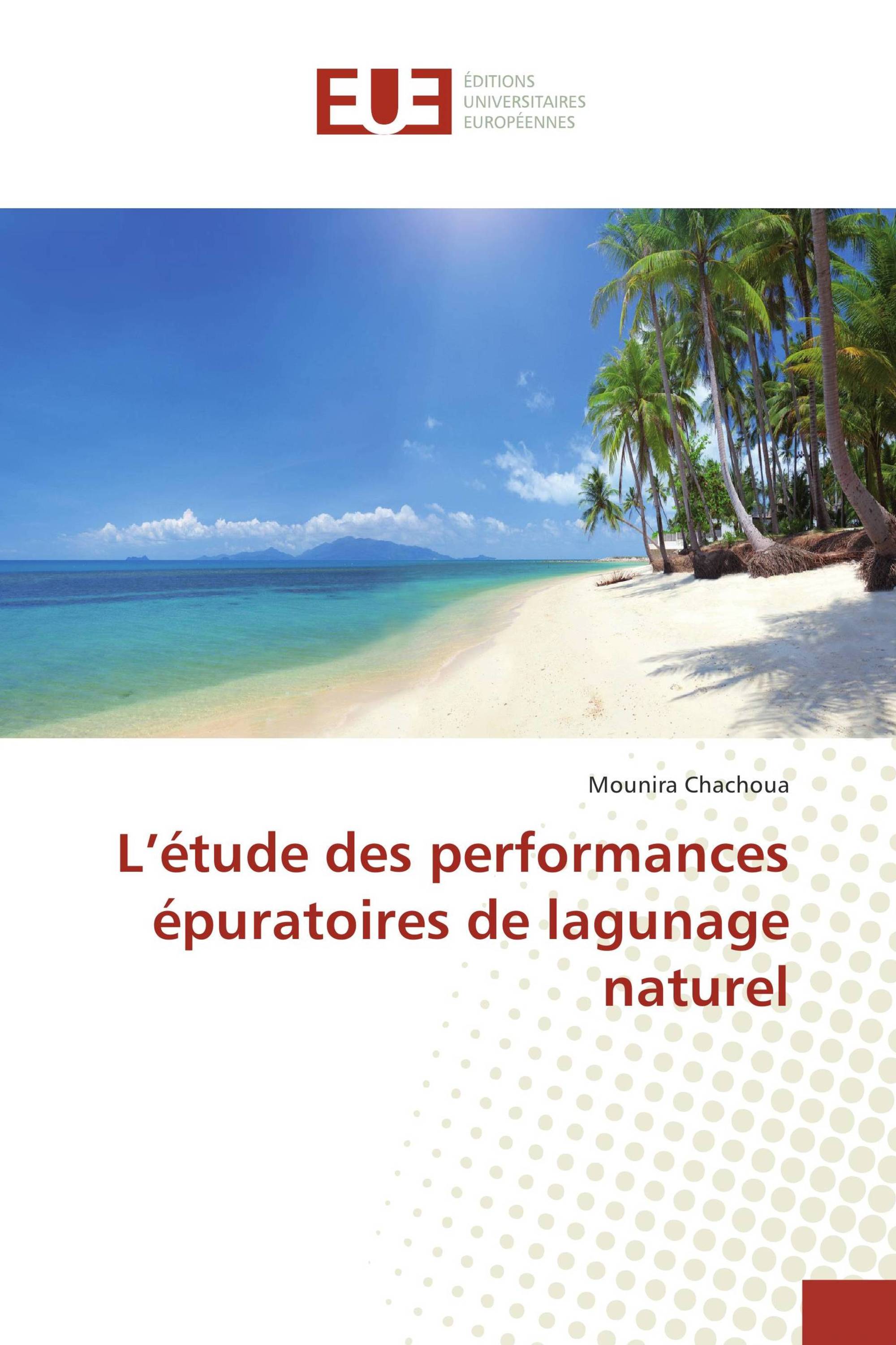 L’étude des performances épuratoires de lagunage naturel