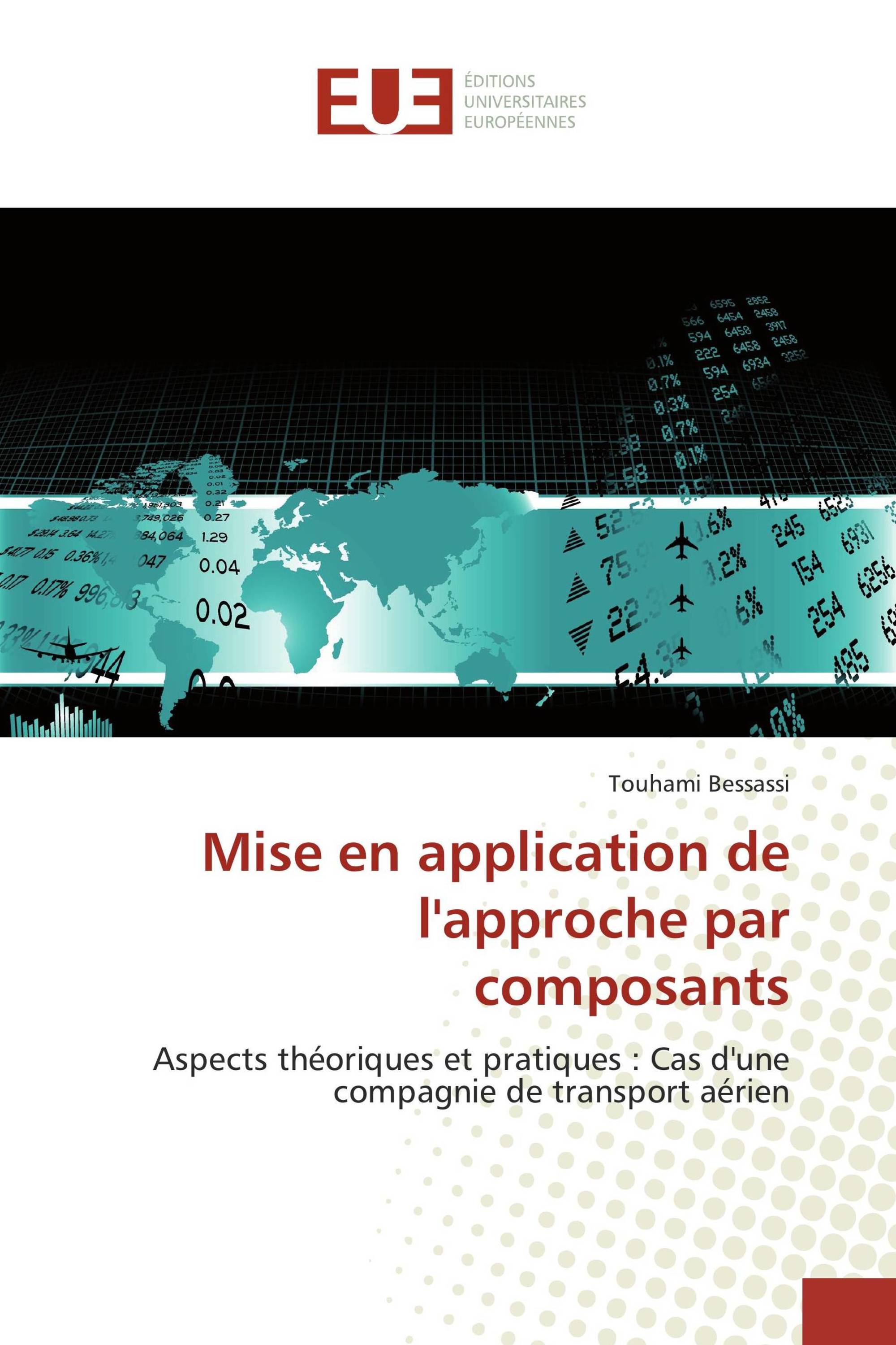 Mise en application de l'approche par composants