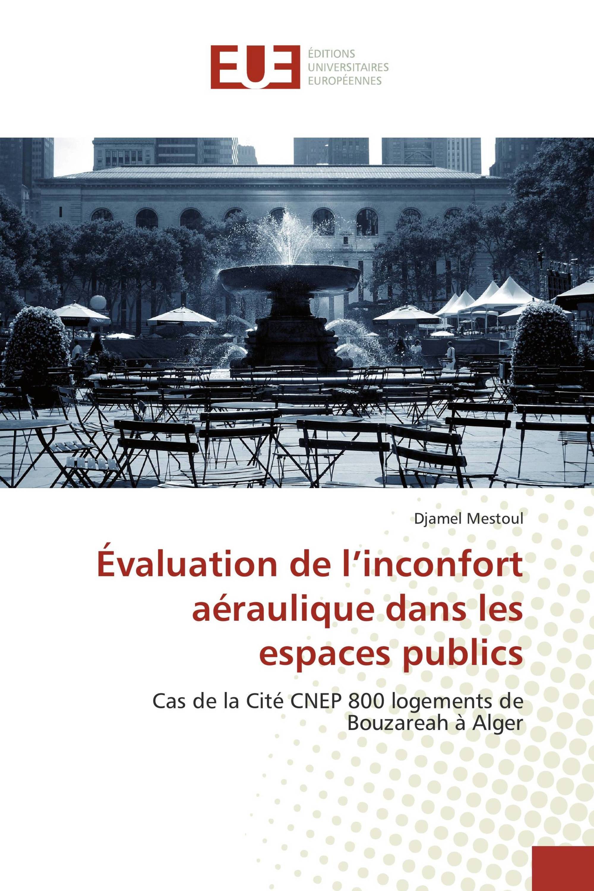 Évaluation de l’inconfort aéraulique dans les espaces publics