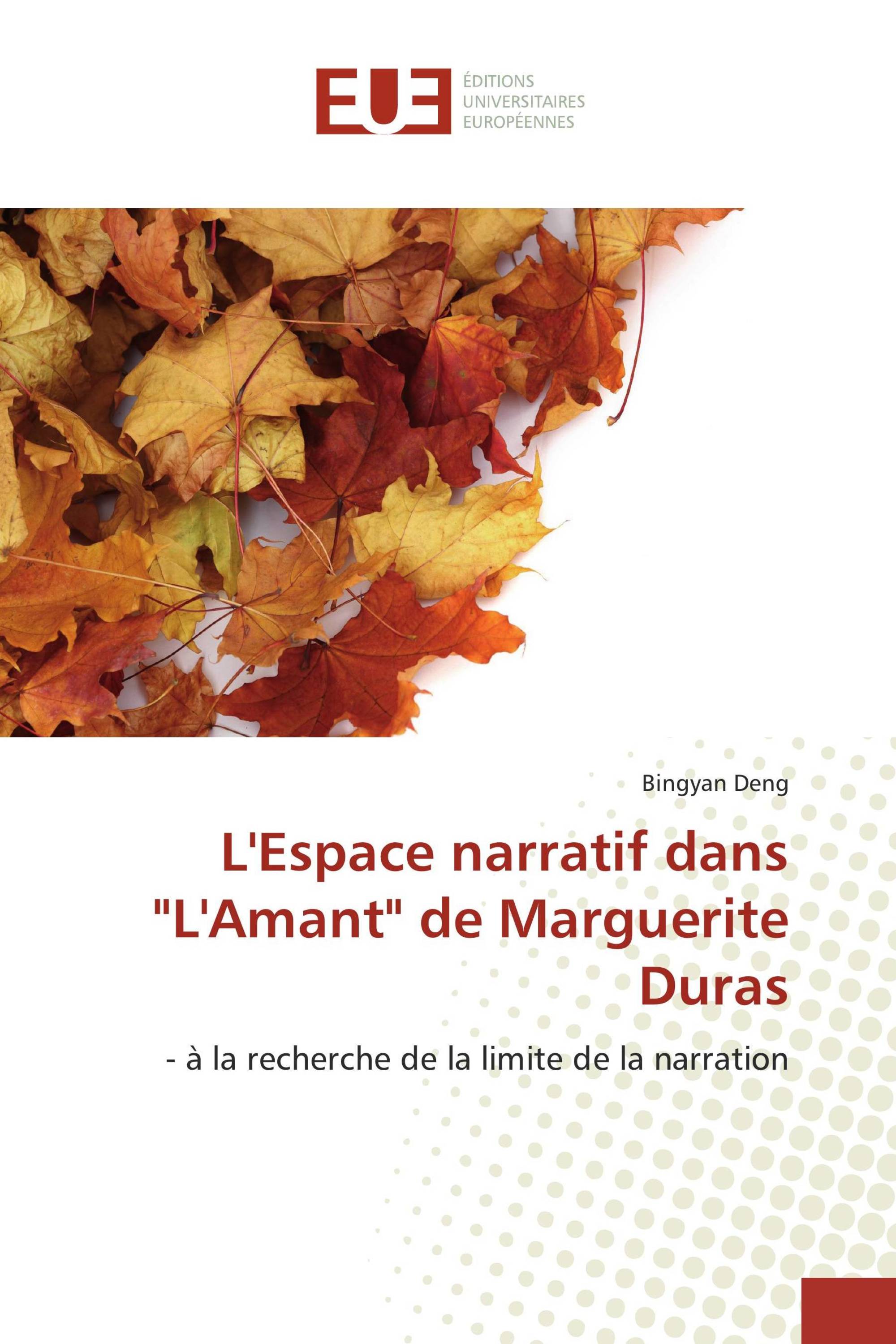 L'Espace narratif dans "L'Amant" de Marguerite Duras