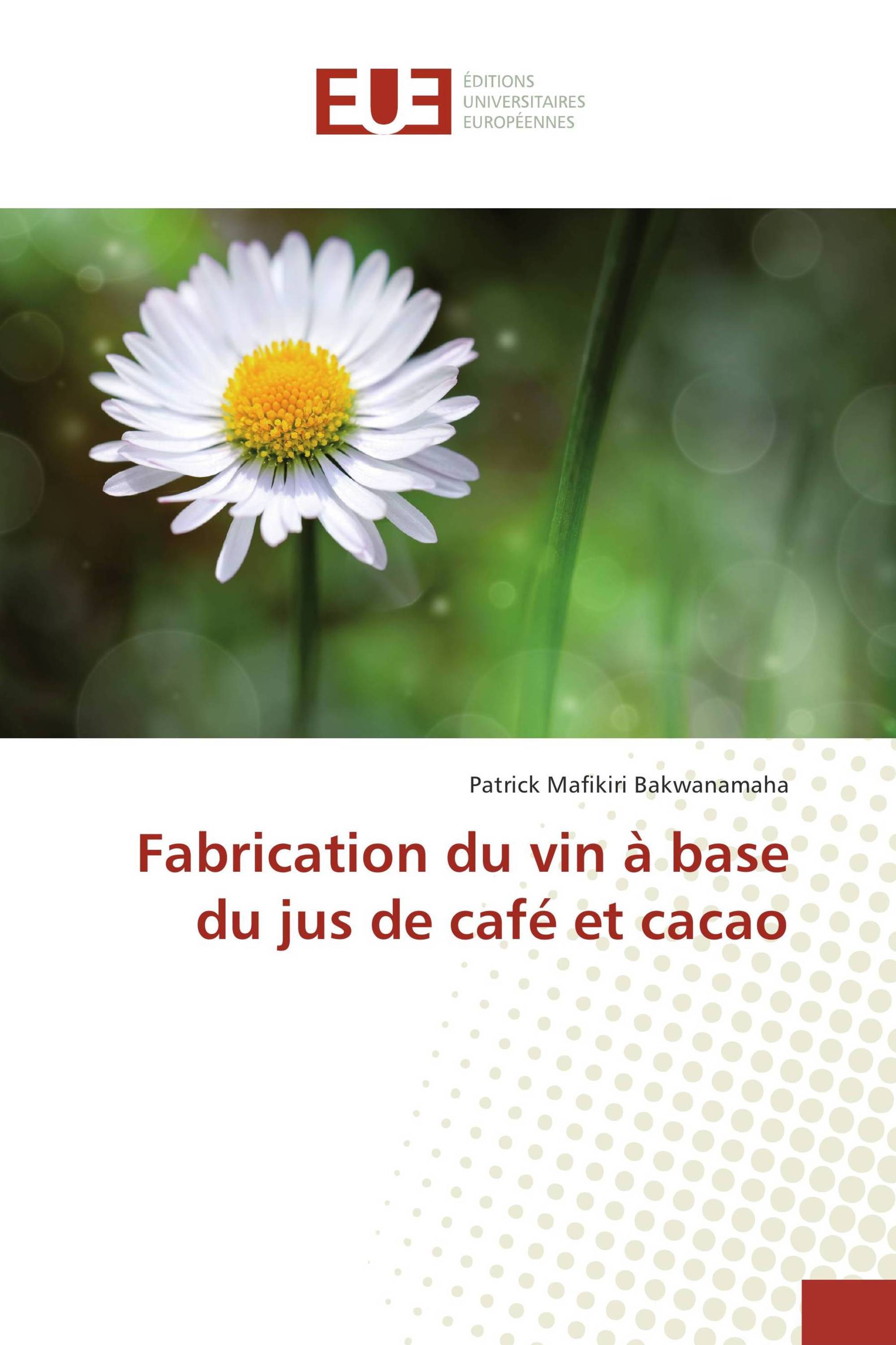 Fabrication du vin à base du jus de café et cacao