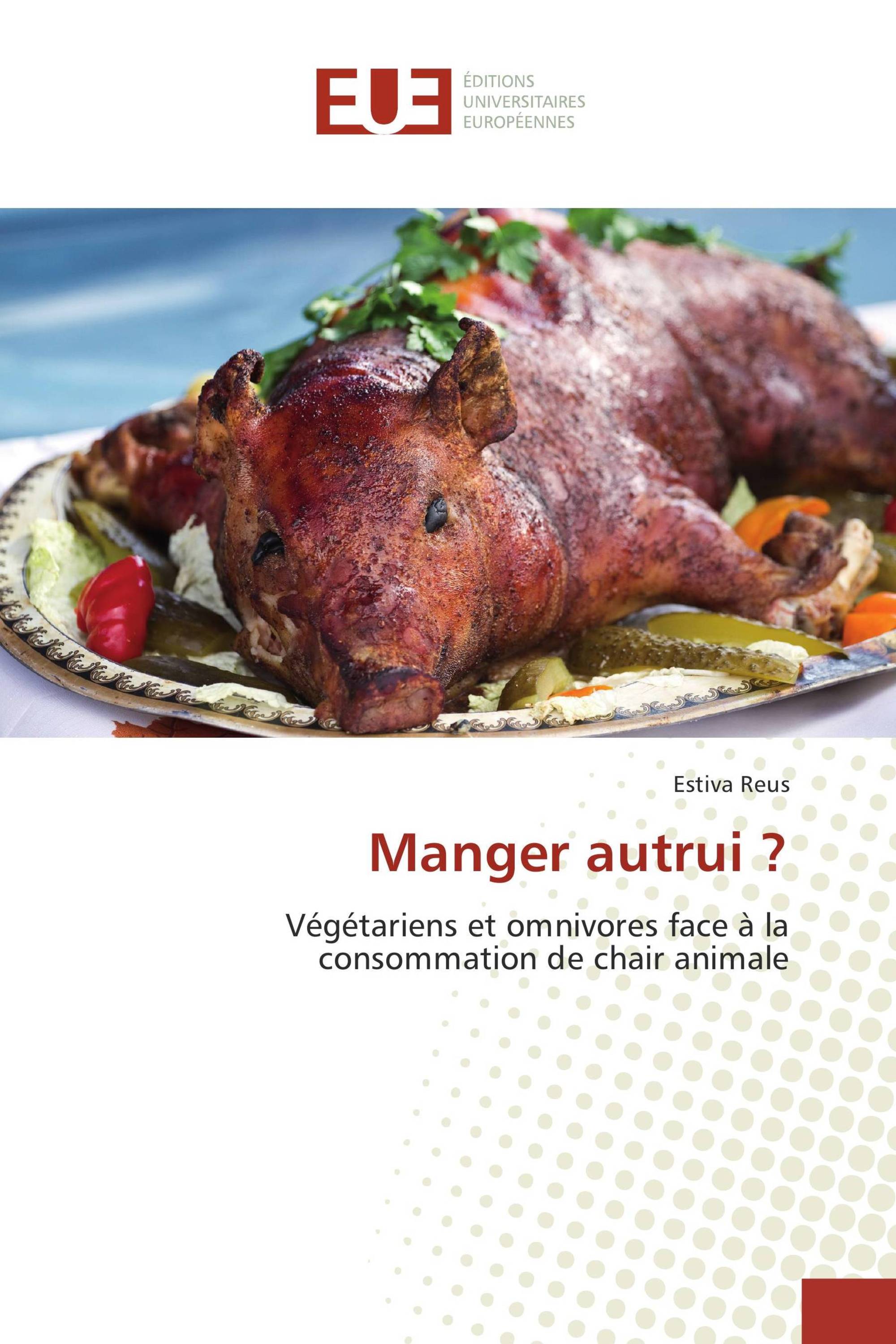 Manger autrui ?