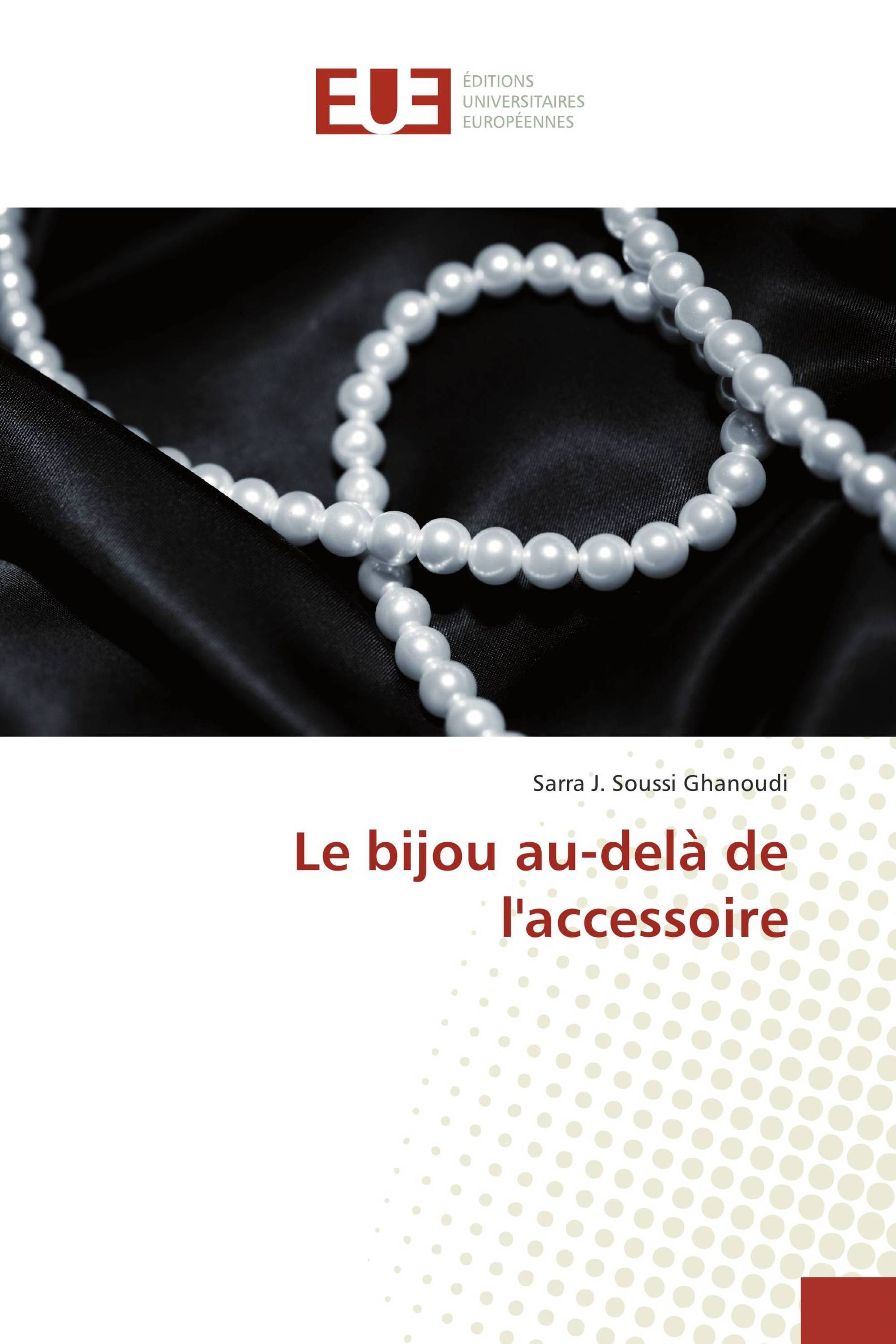 Le bijou au-delà de l'accessoire