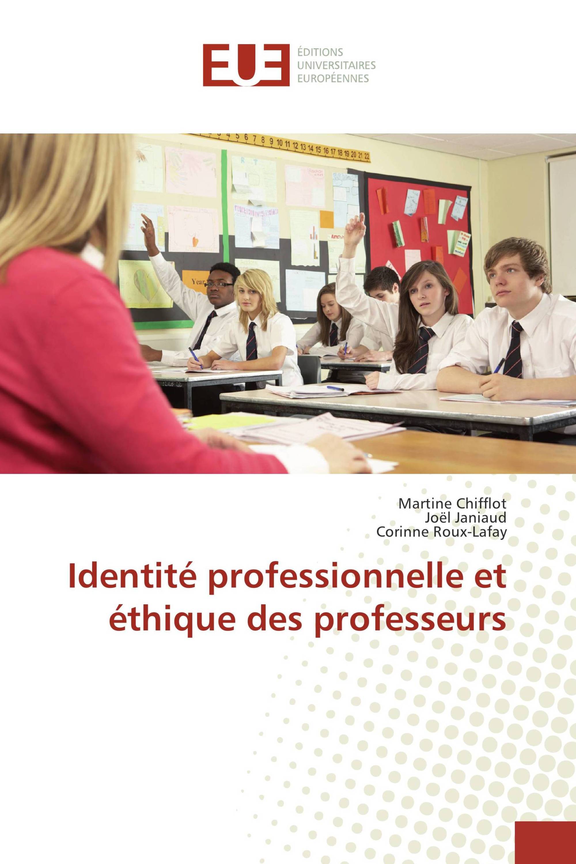 Identité professionnelle et éthique des professeurs