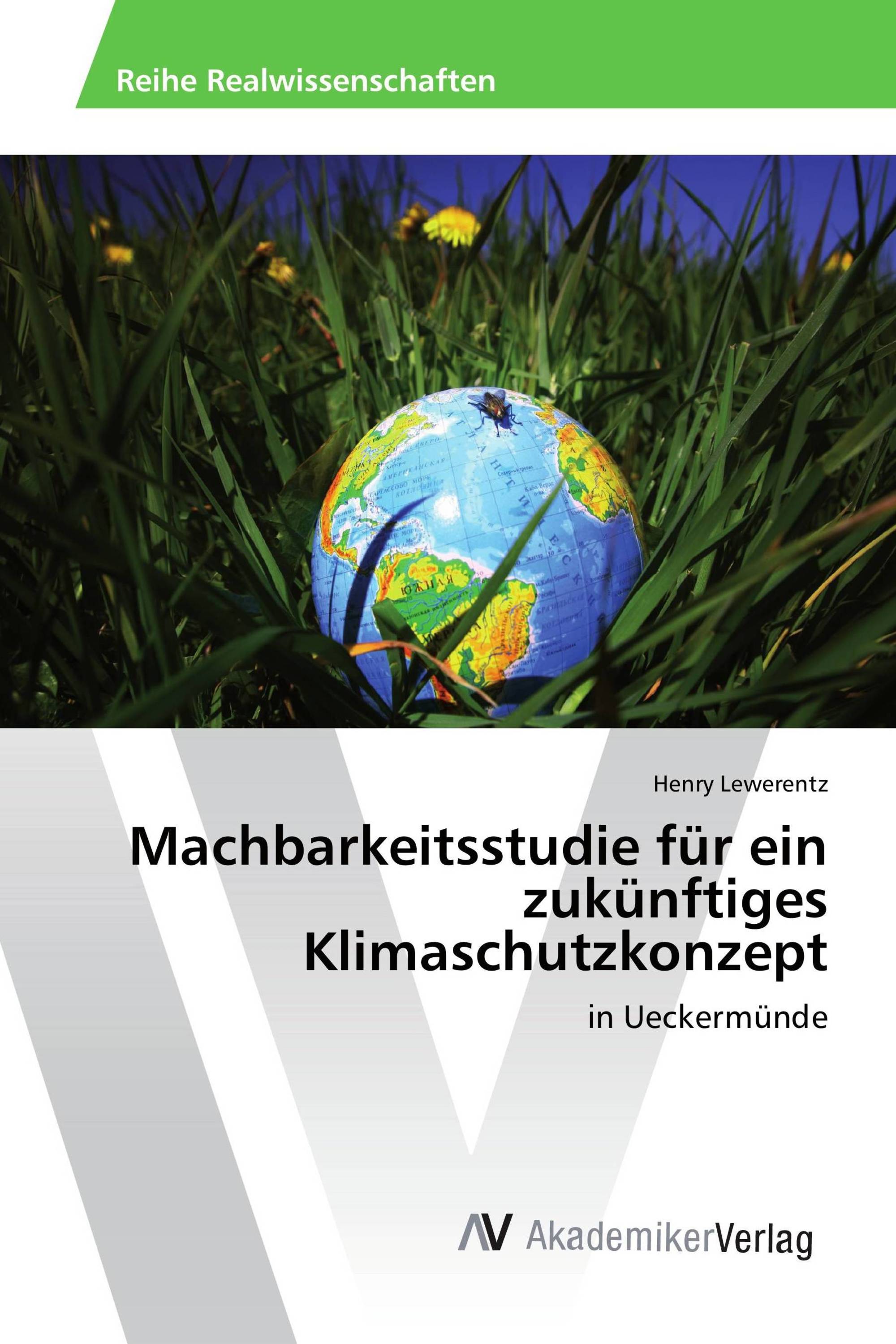 Machbarkeitsstudie für ein zukünftiges Klimaschutzkonzept