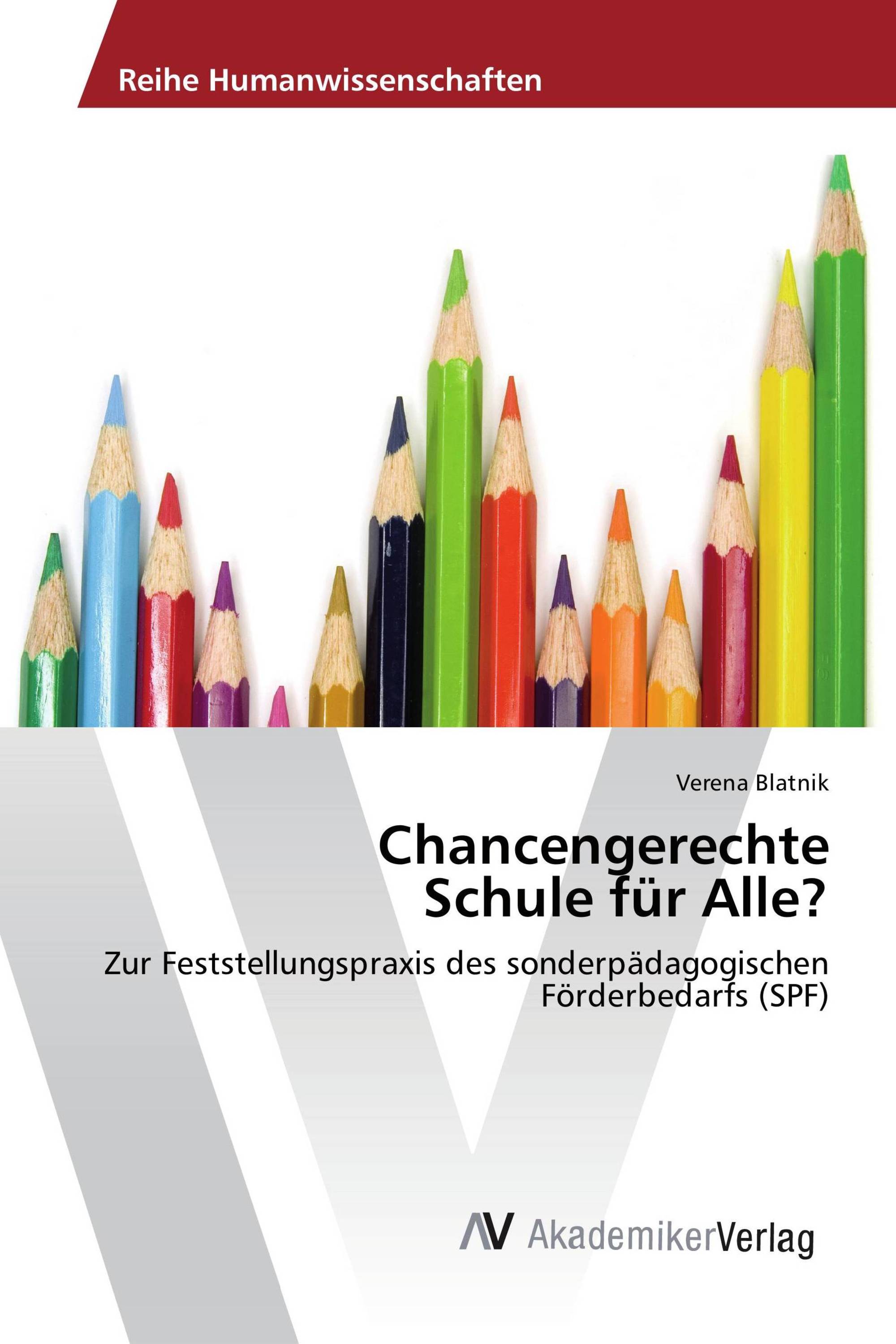 Chancengerechte Schule für Alle?