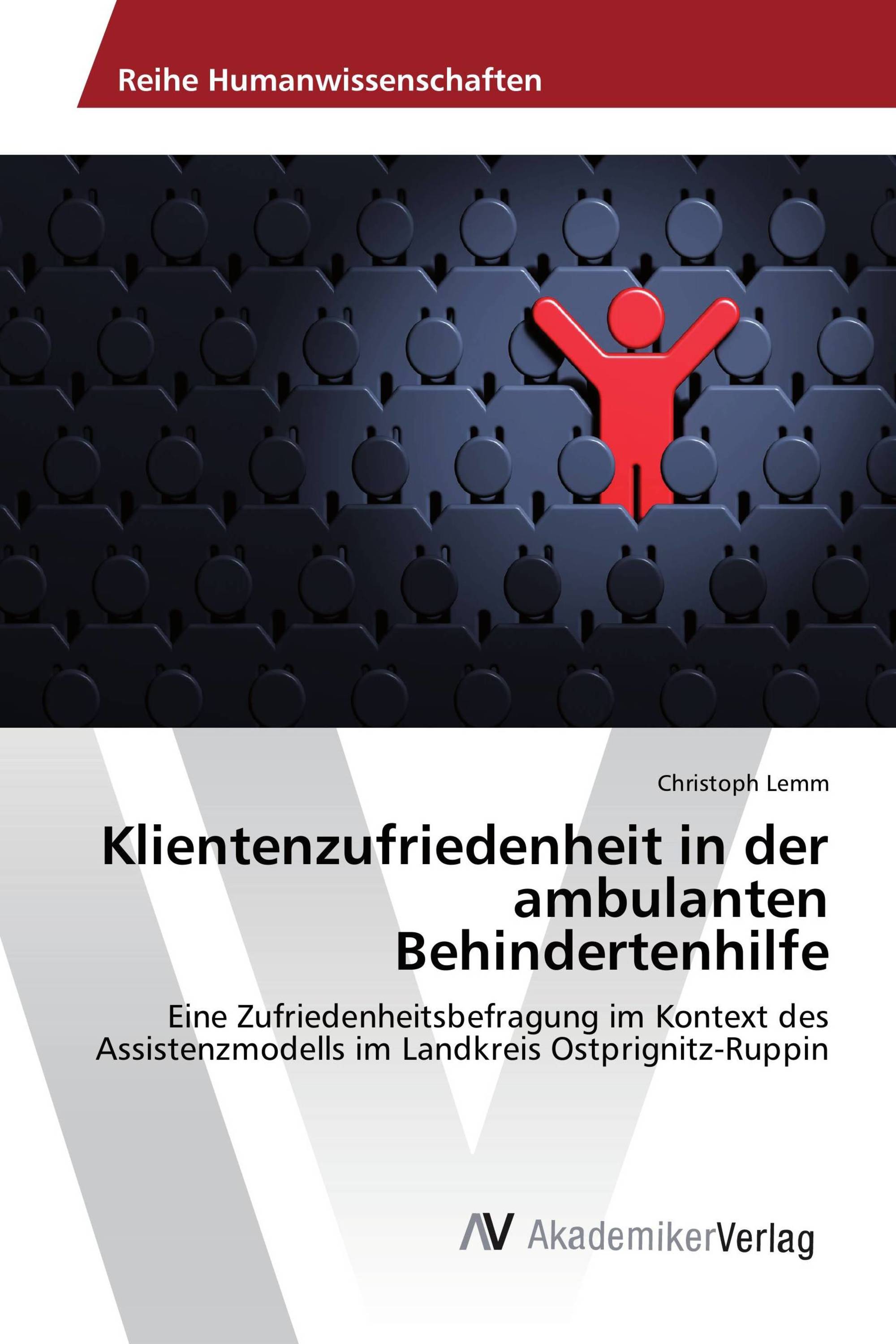 Klientenzufriedenheit in der ambulanten Behindertenhilfe