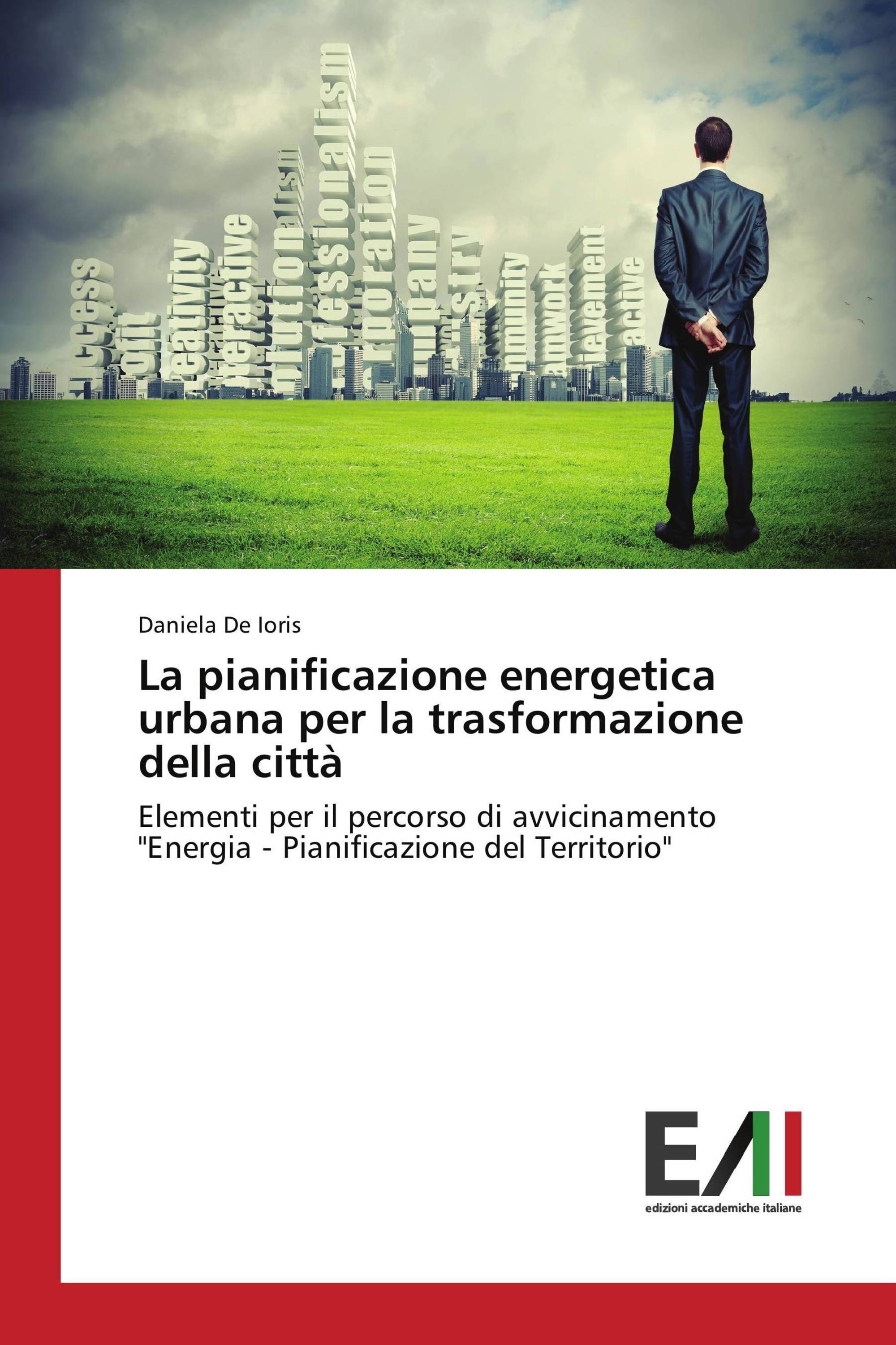 La pianificazione energetica urbana per la trasformazione della città