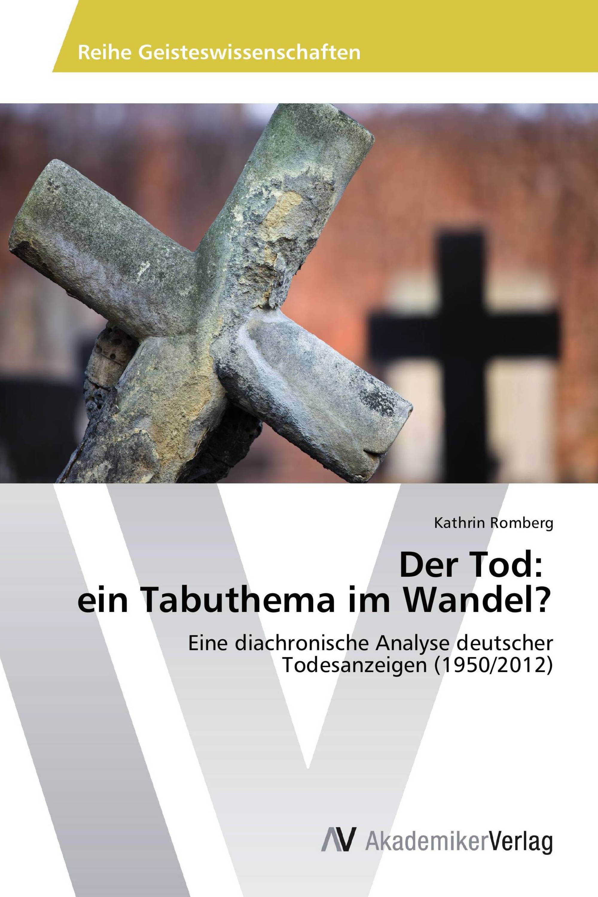 Der Tod:   ein Tabuthema im Wandel?