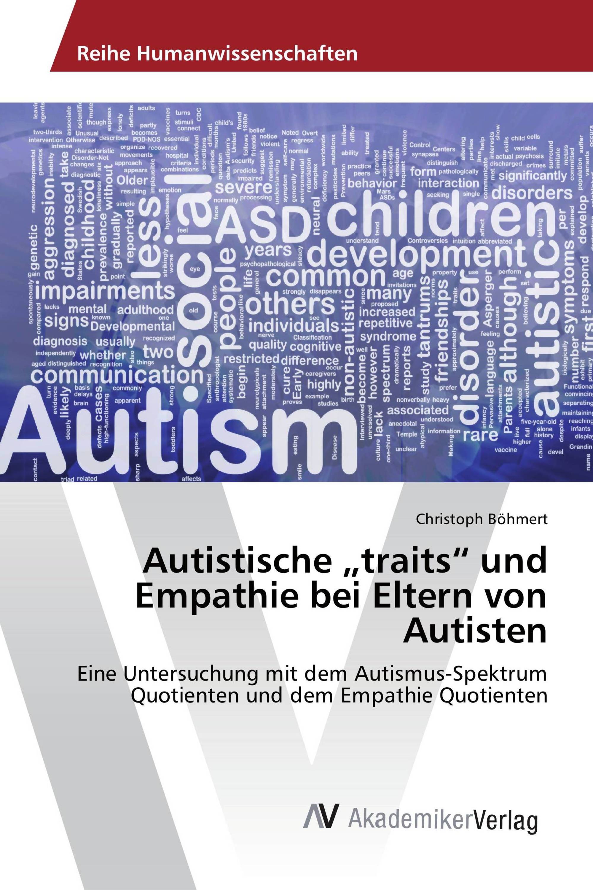 Autistische „traits“ und Empathie bei Eltern von Autisten