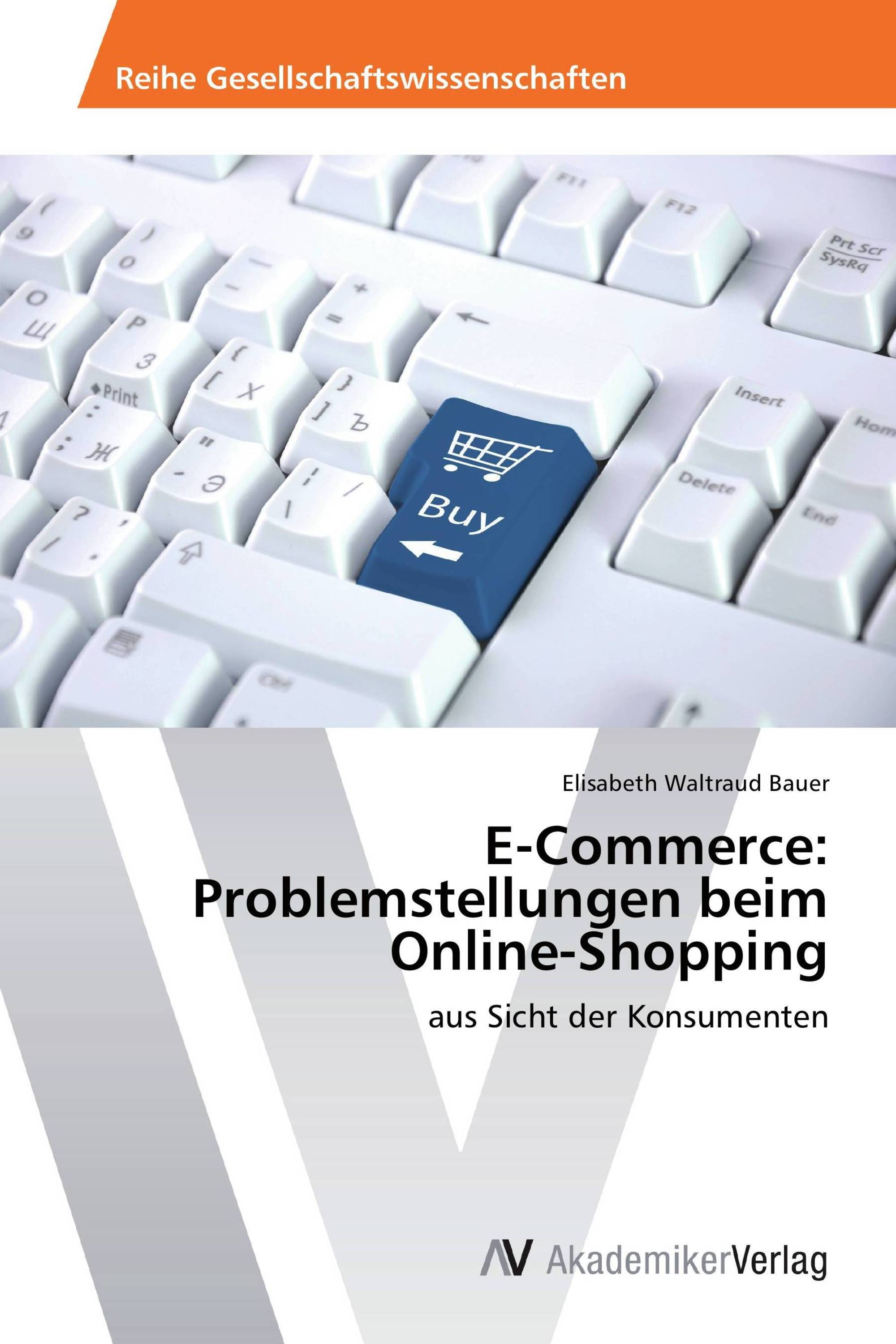 E-Commerce: Problemstellungen beim Online-Shopping