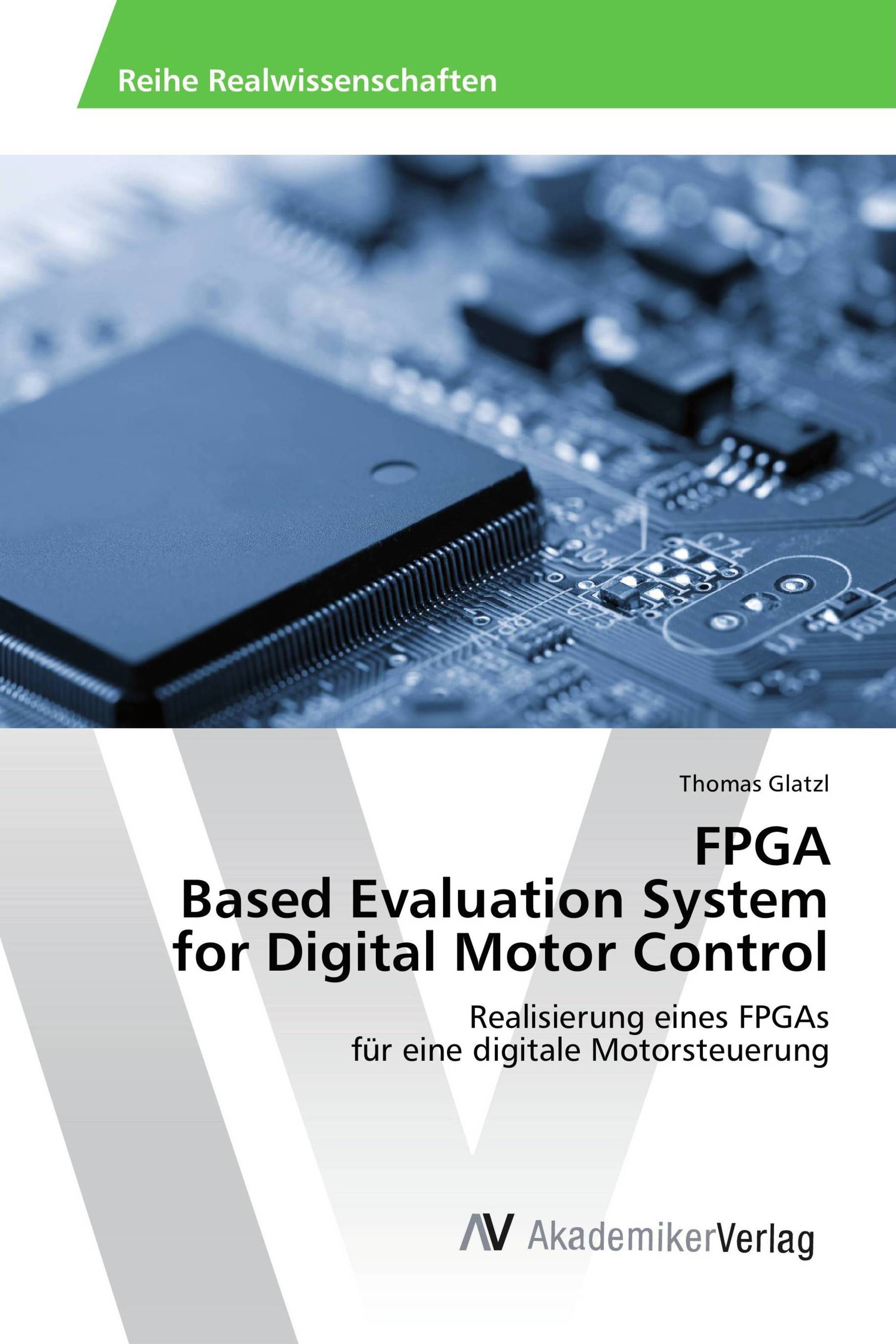 FPGA Based Evaluation System for Digital Motor Control