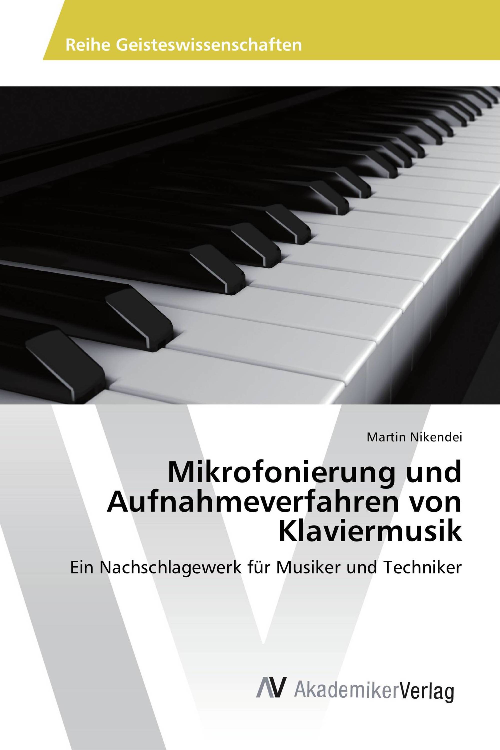 Mikrofonierung und Aufnahmeverfahren von Klaviermusik