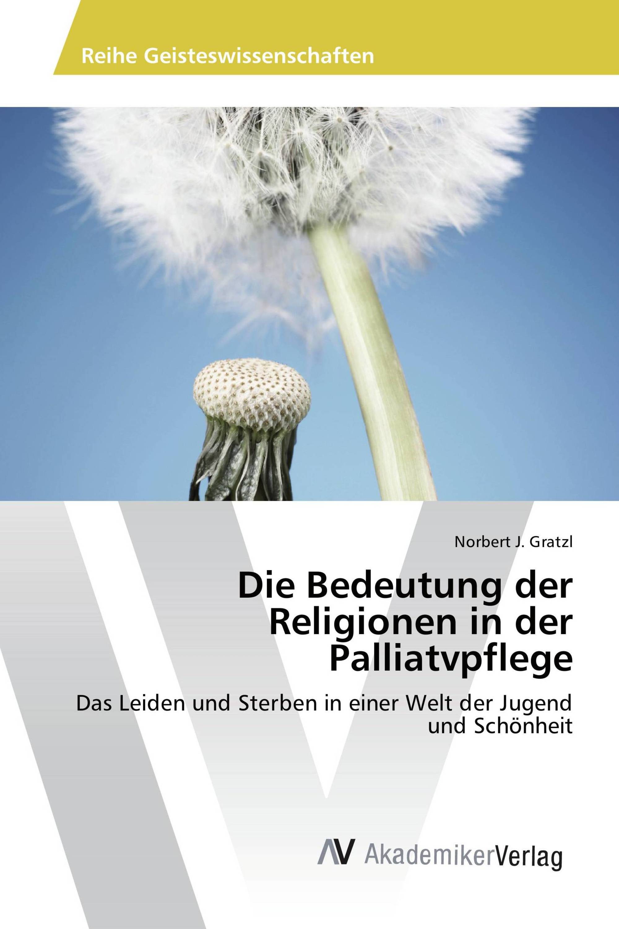 Die Bedeutung der Religionen in der Palliatvpflege