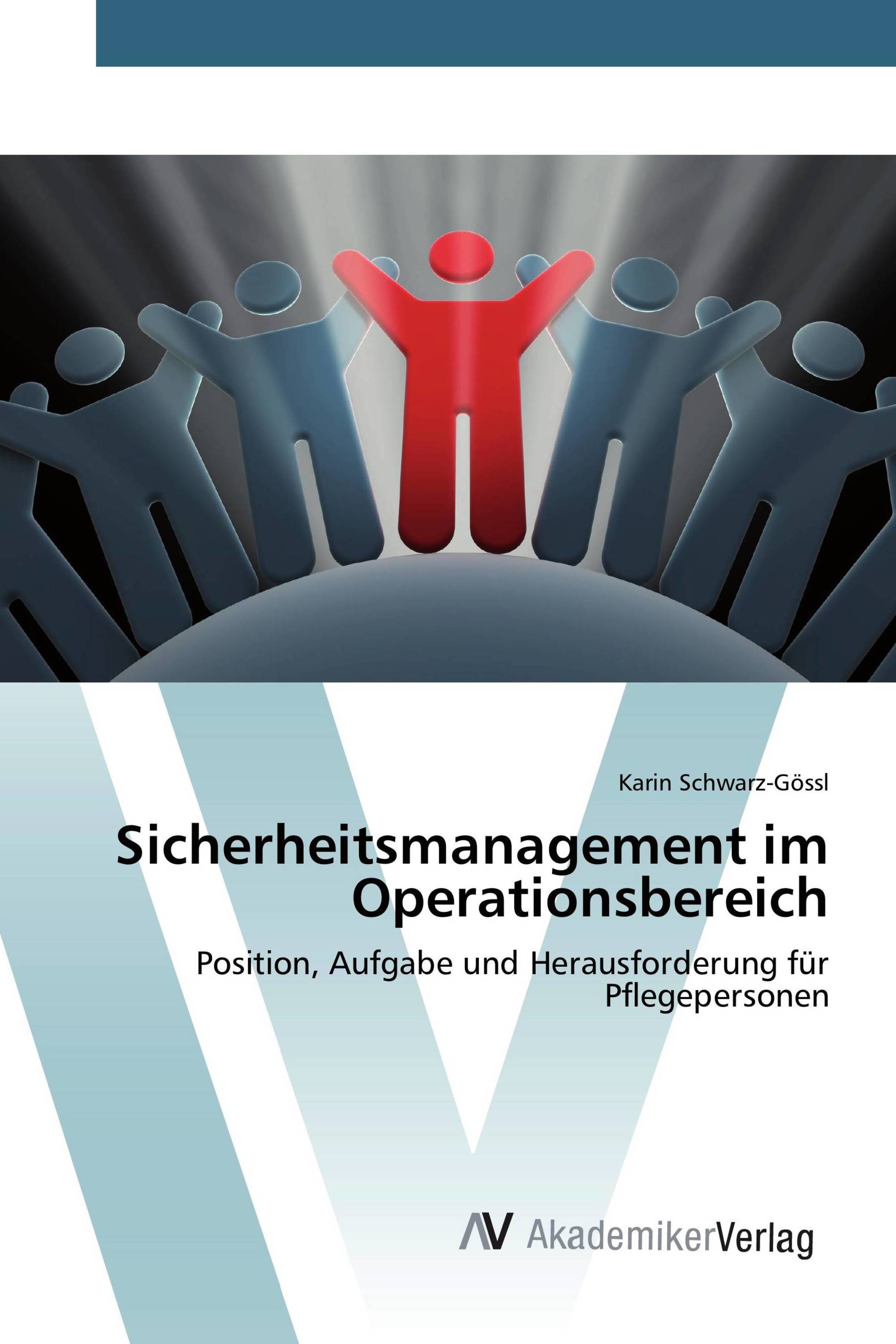 Sicherheitsmanagement im Operationsbereich