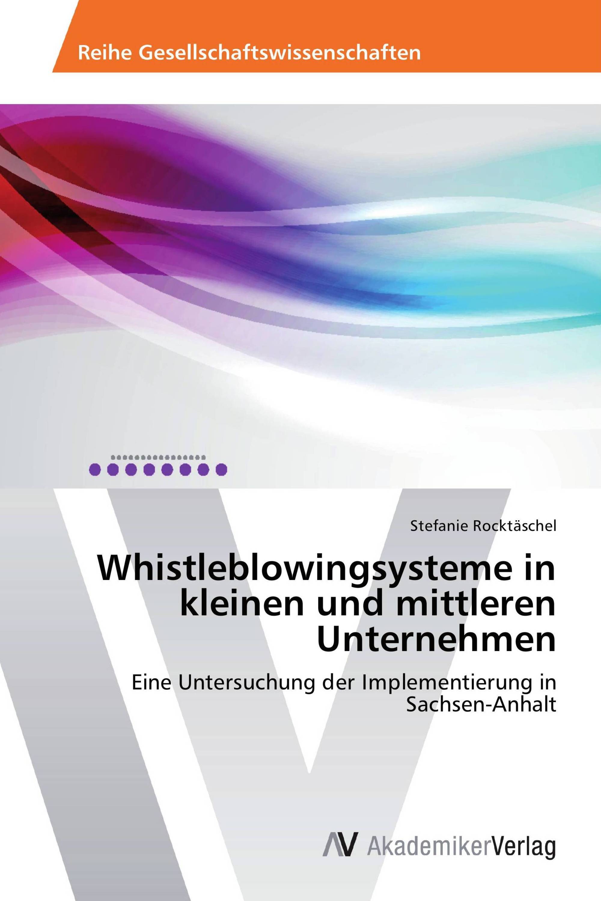 Whistleblowingsysteme in kleinen und mittleren Unternehmen