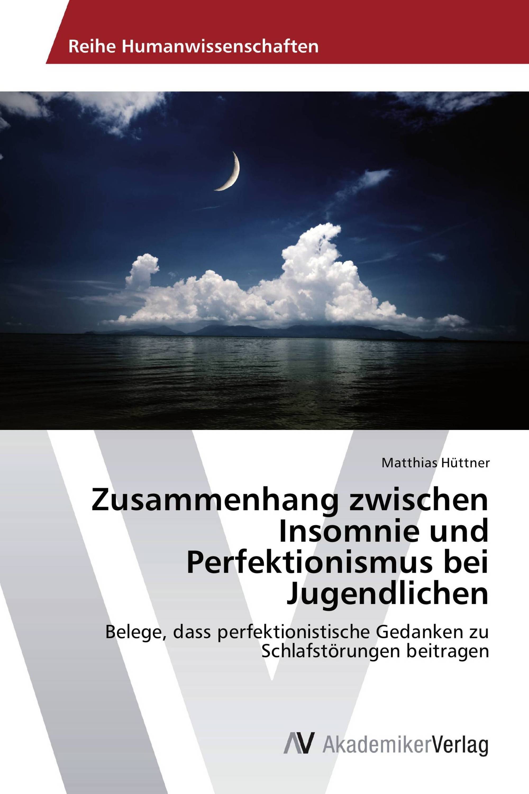 Zusammenhang zwischen Insomnie und Perfektionismus bei Jugendlichen