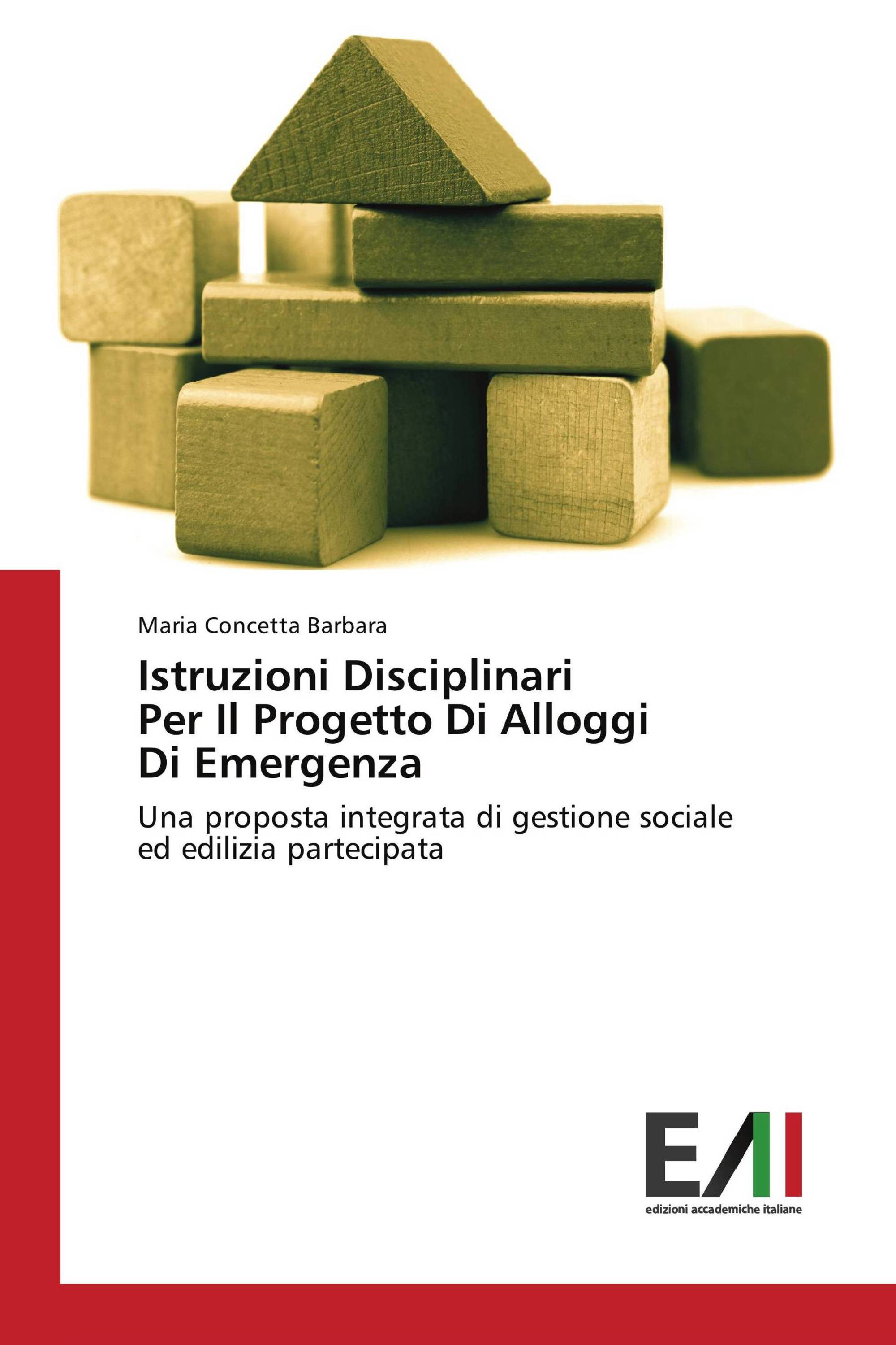 Istruzioni Disciplinari Per Il Progetto Di Alloggi Di Emergenza