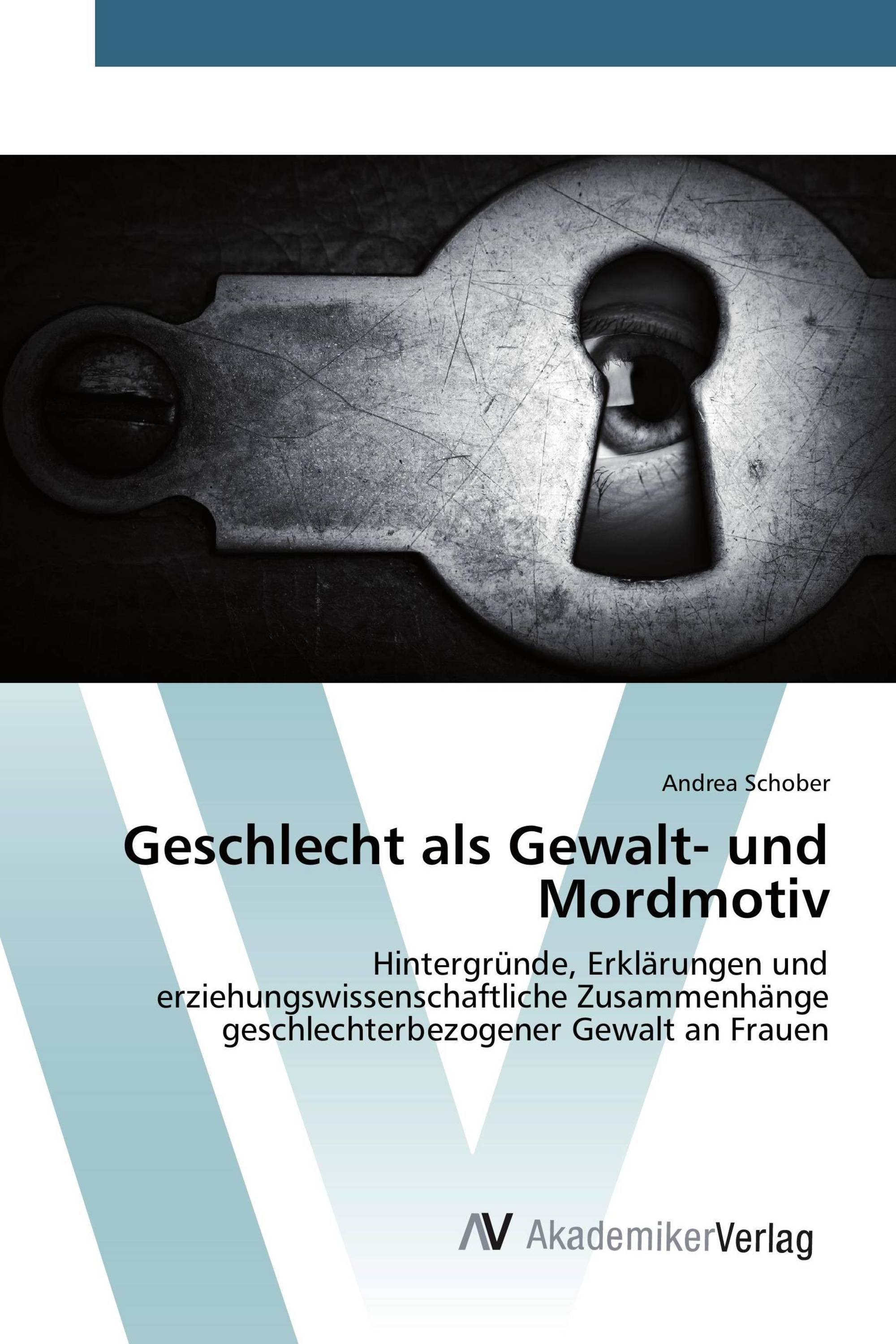 Geschlecht als Gewalt- und Mordmotiv