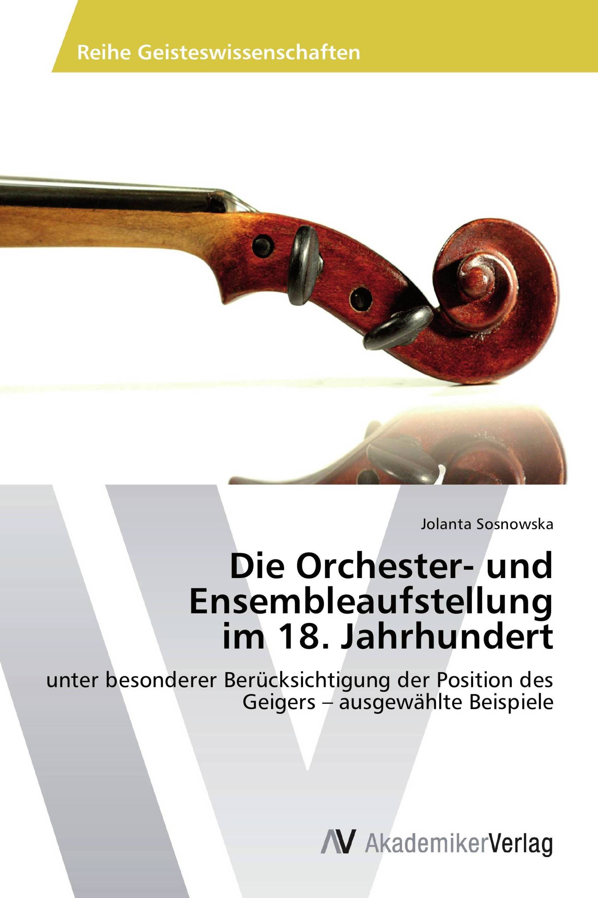 Die Orchester- und Ensembleaufstellung im 18. Jahrhundert