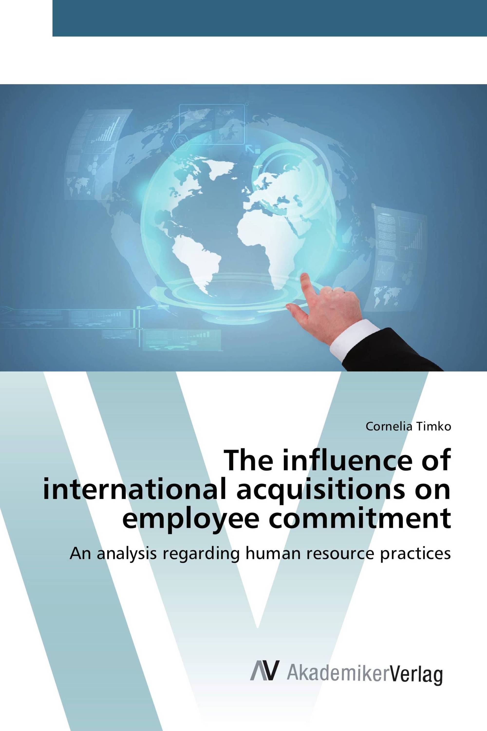 The influence of international acquisitions on employee commitment