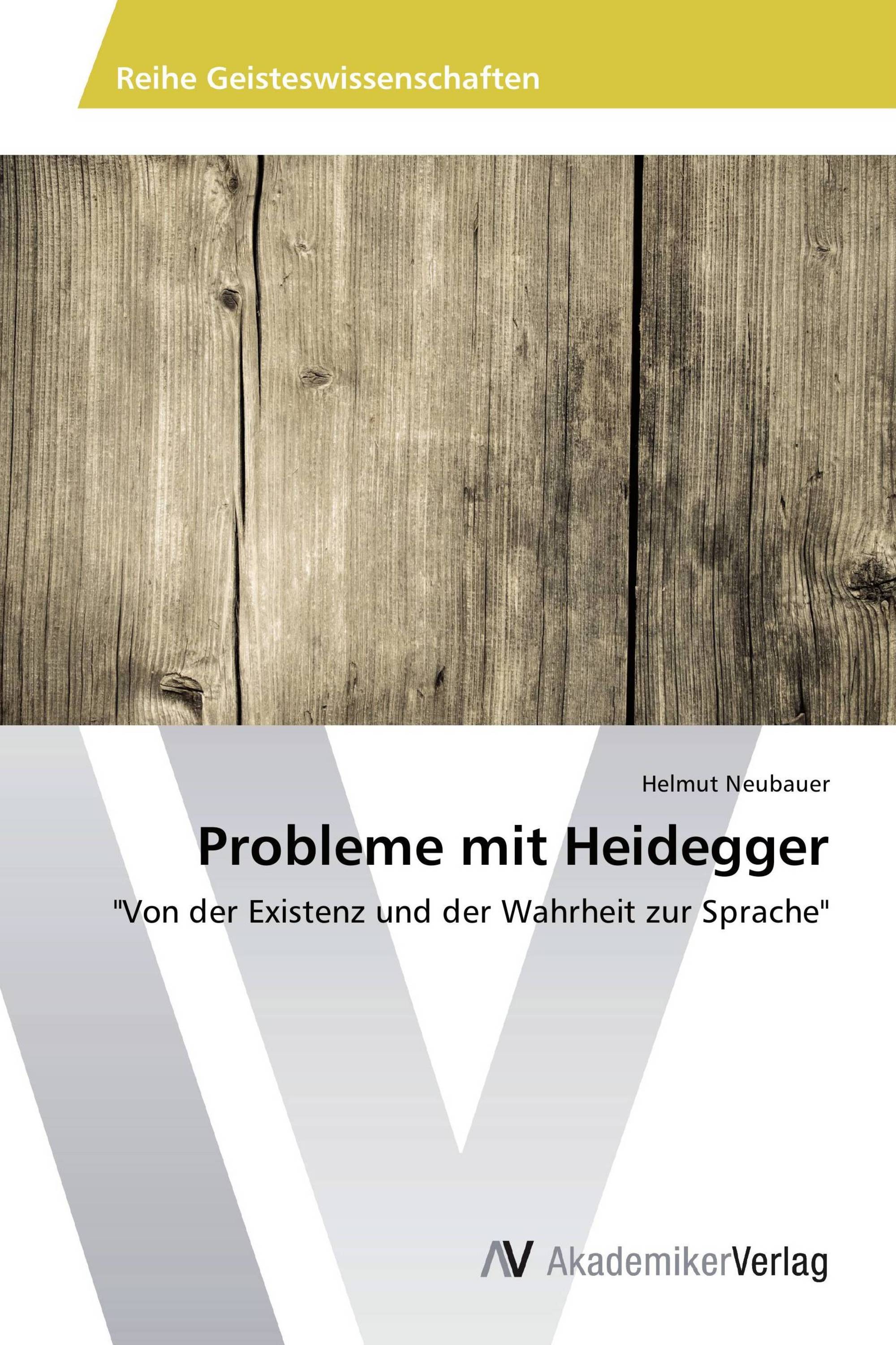 Probleme mit Heidegger