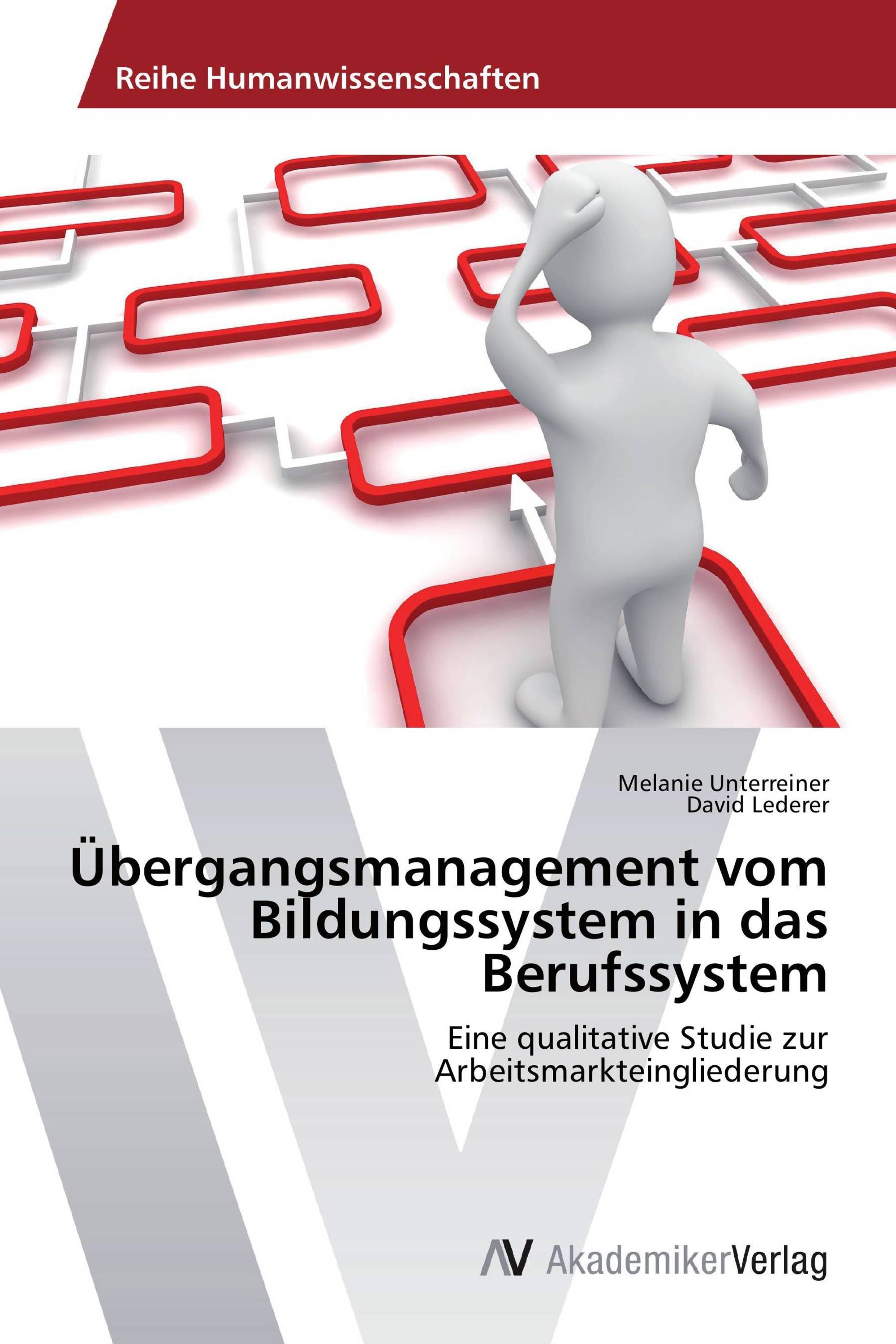 Übergangsmanagement vom Bildungssystem in das Berufssystem