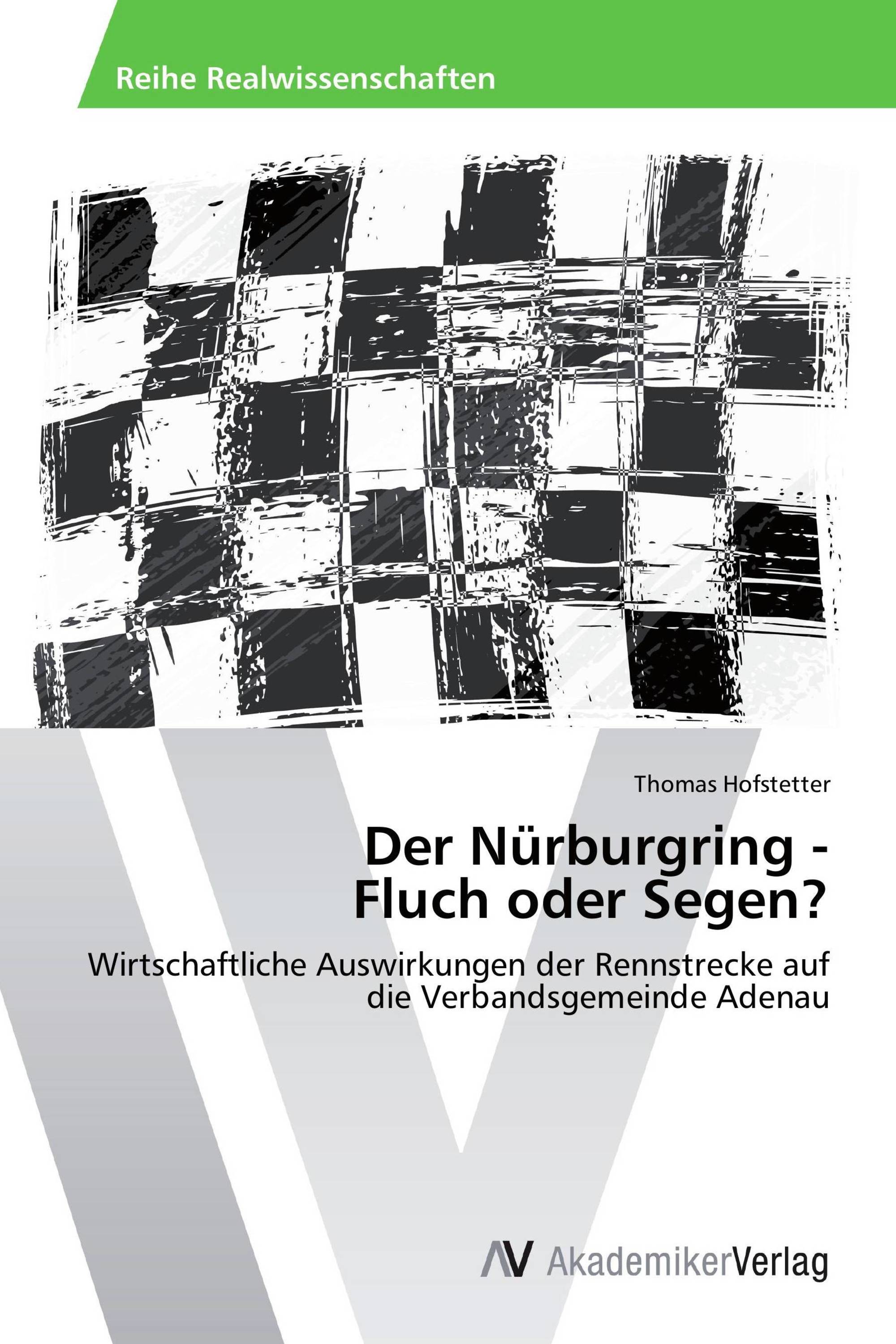 Der Nürburgring - Fluch oder Segen?