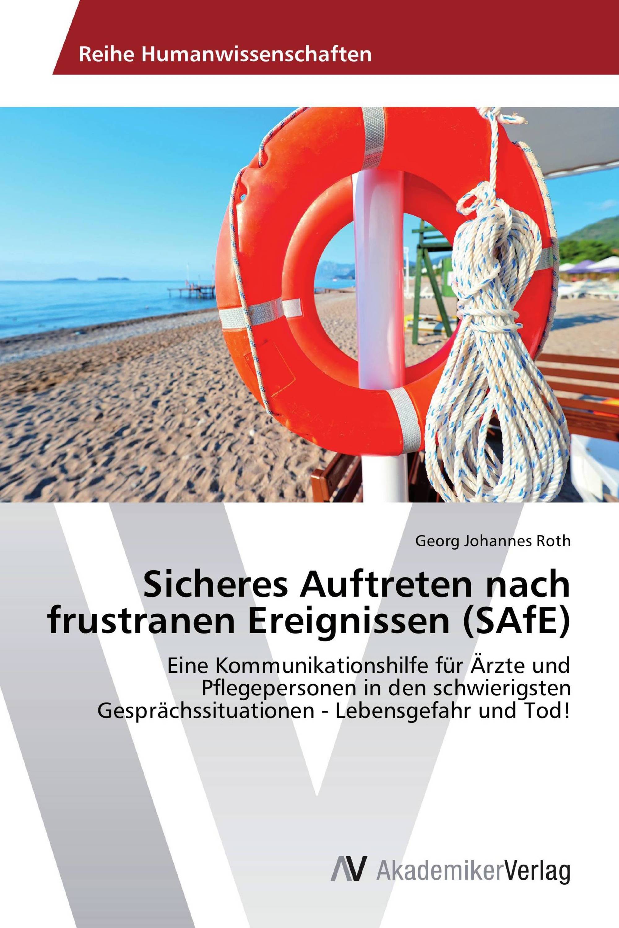 Sicheres Auftreten nach frustranen Ereignissen (SAfE)