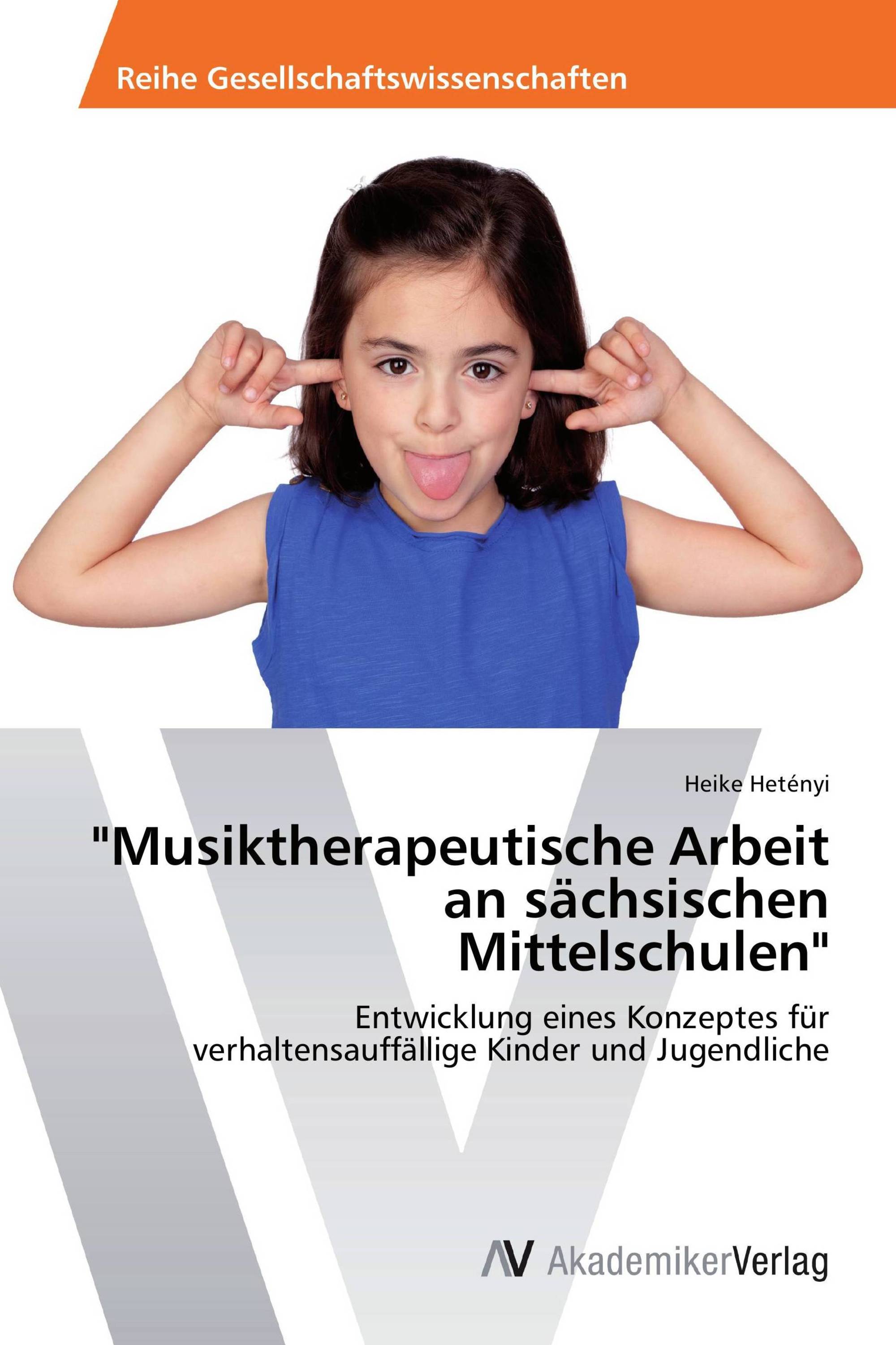 "Musiktherapeutische Arbeit an sächsischen Mittelschulen"