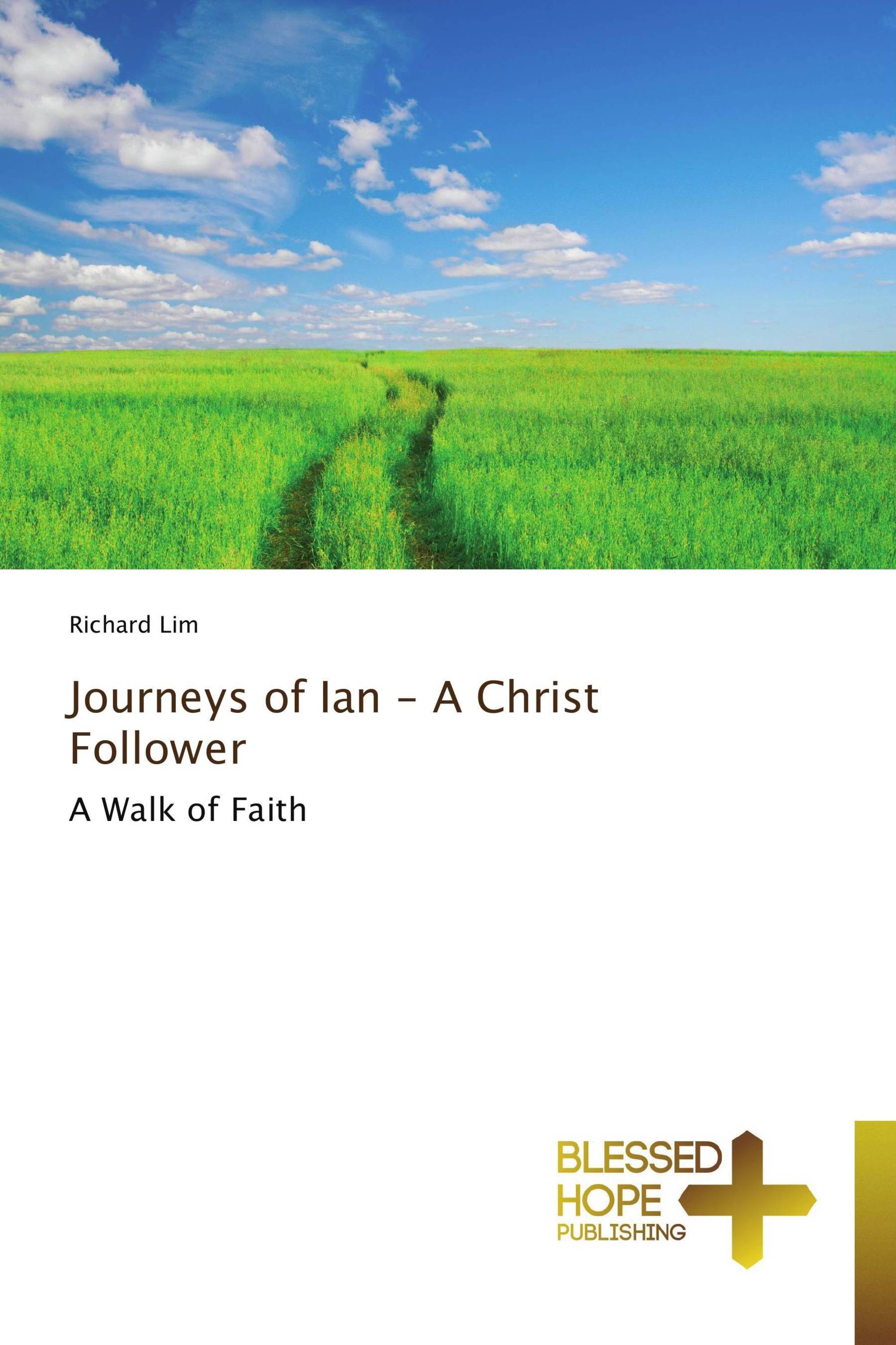 Journeys of Ian - A Christ Follower