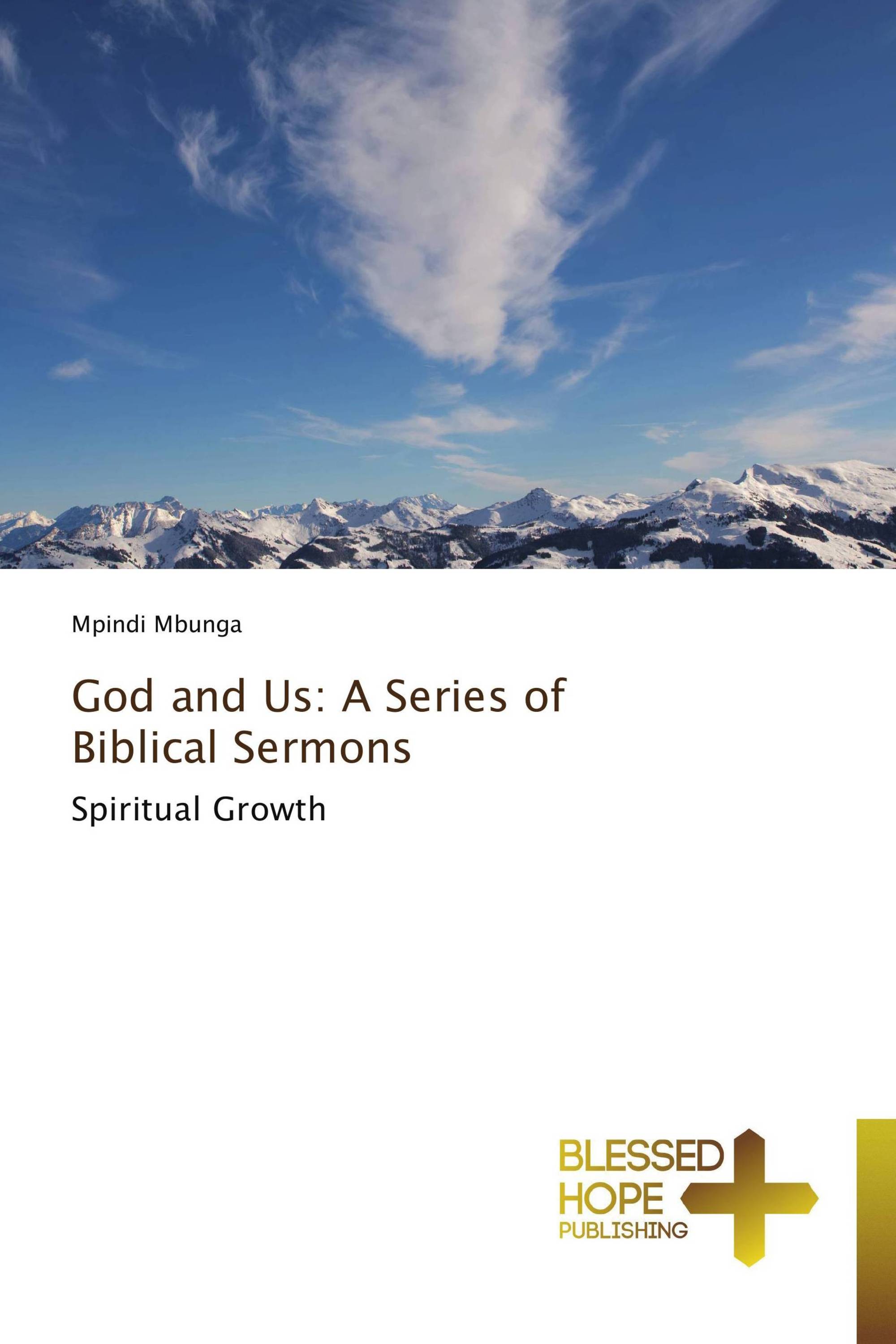 God and Us: A Series of Biblical Sermons