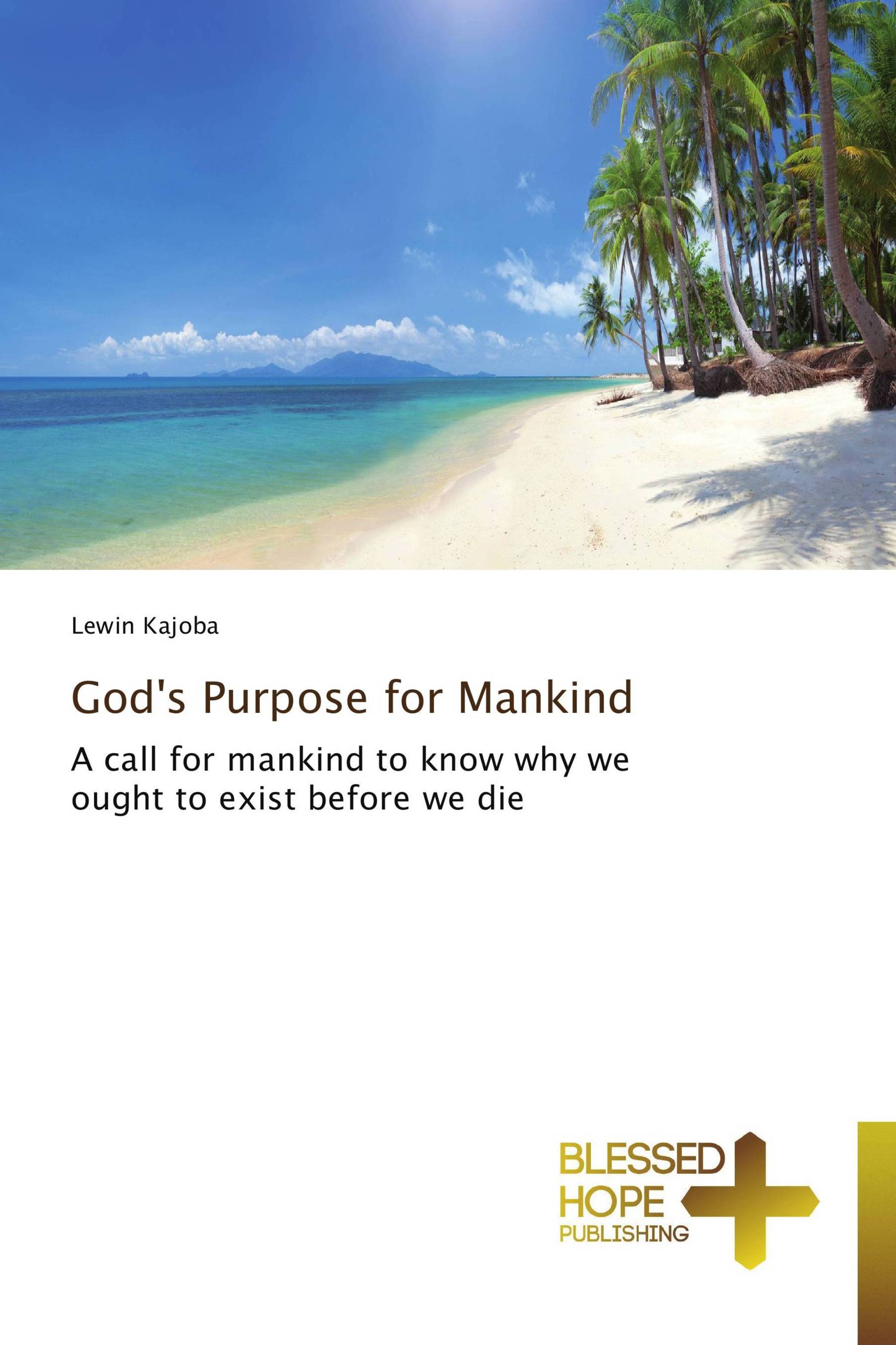 God's Purpose for Mankind