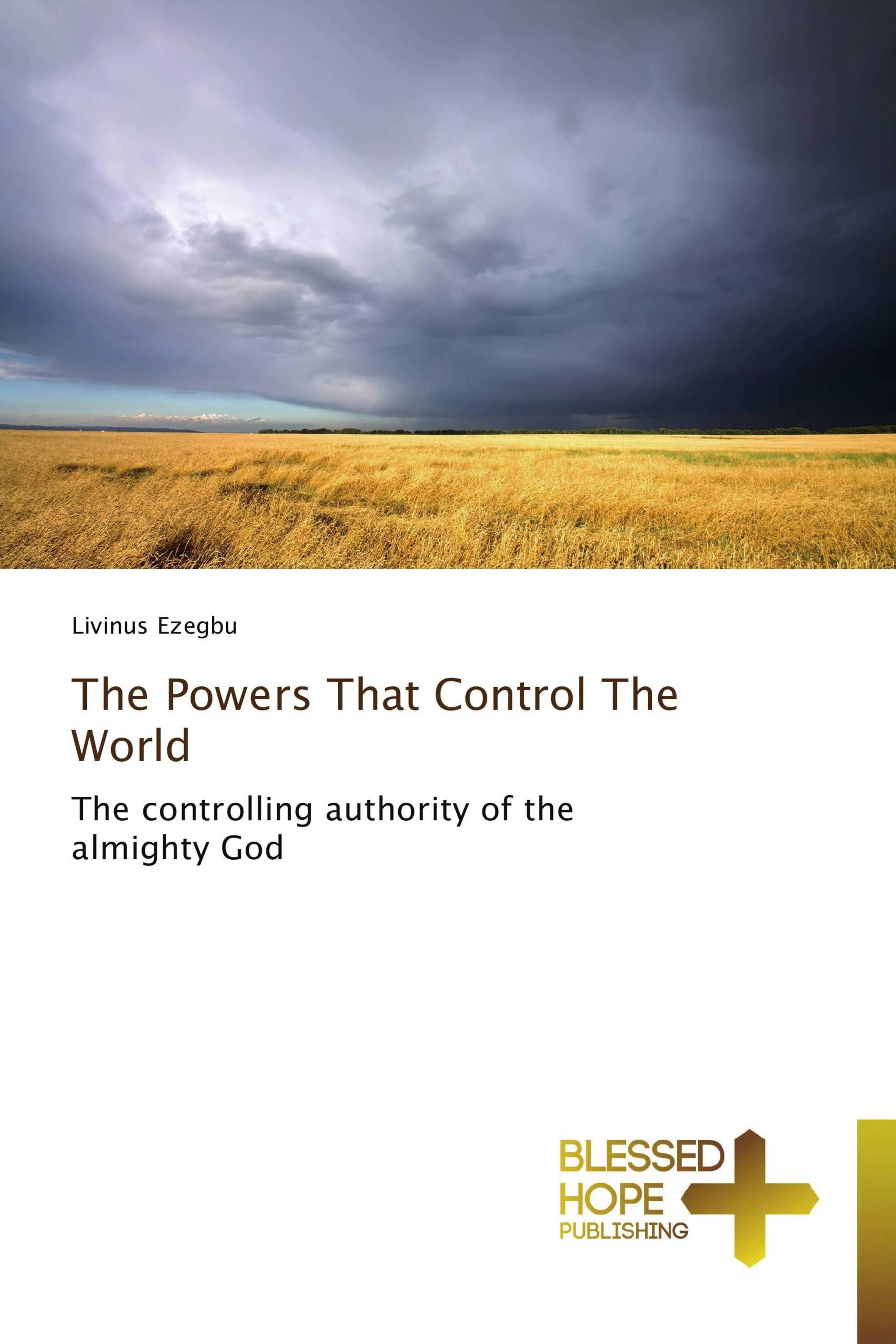 The Powers That Control The World