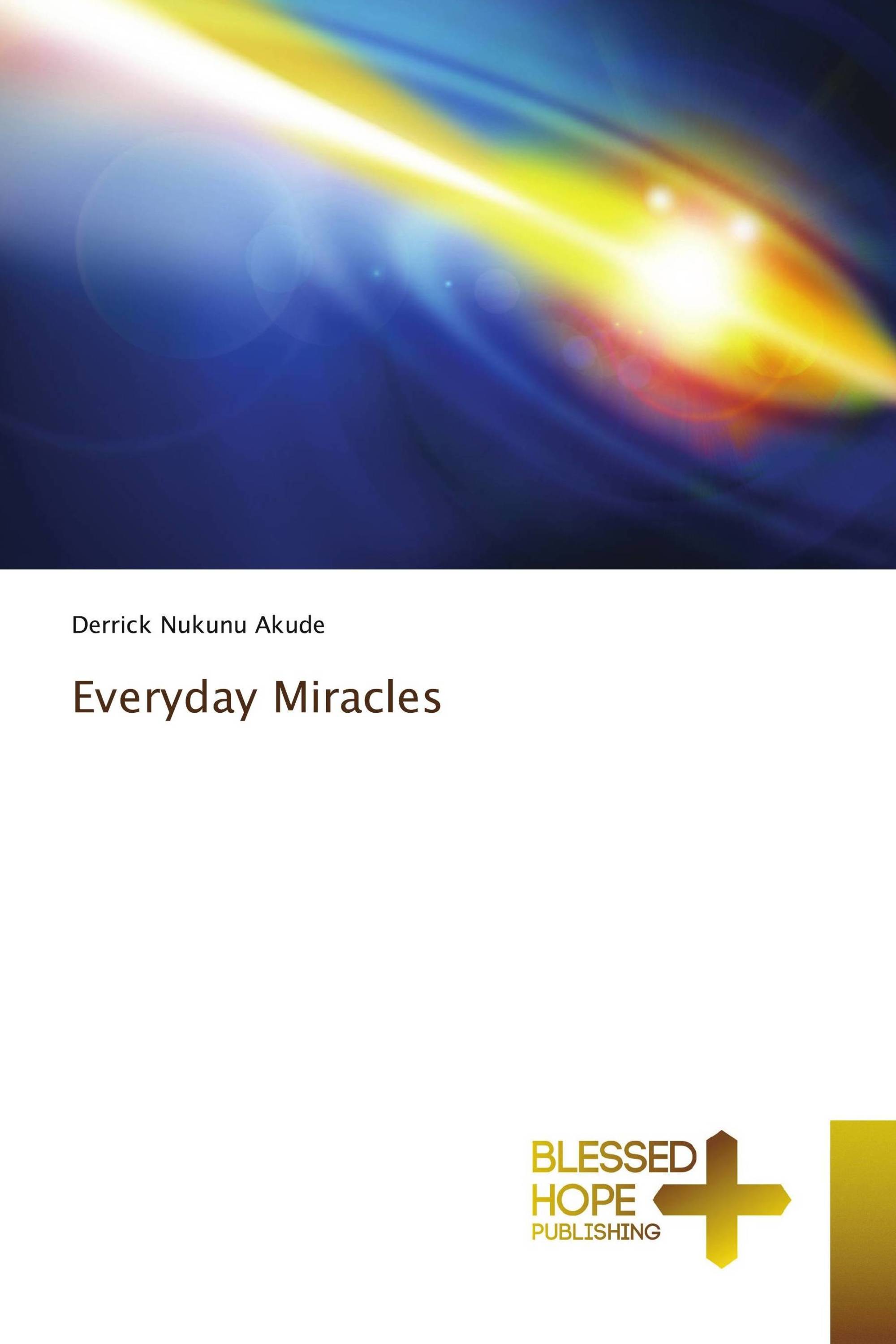 Everyday Miracles