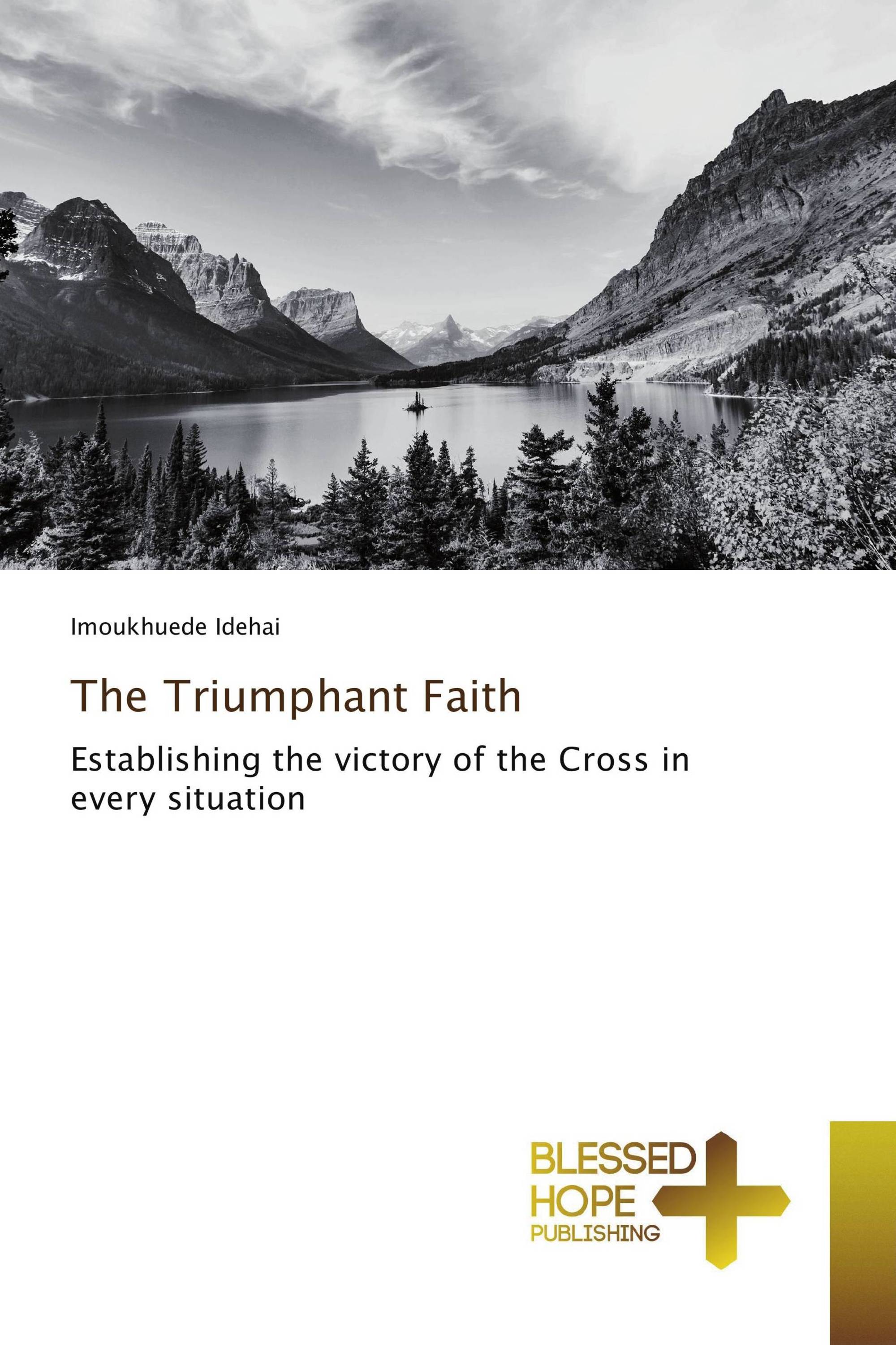 The Triumphant Faith