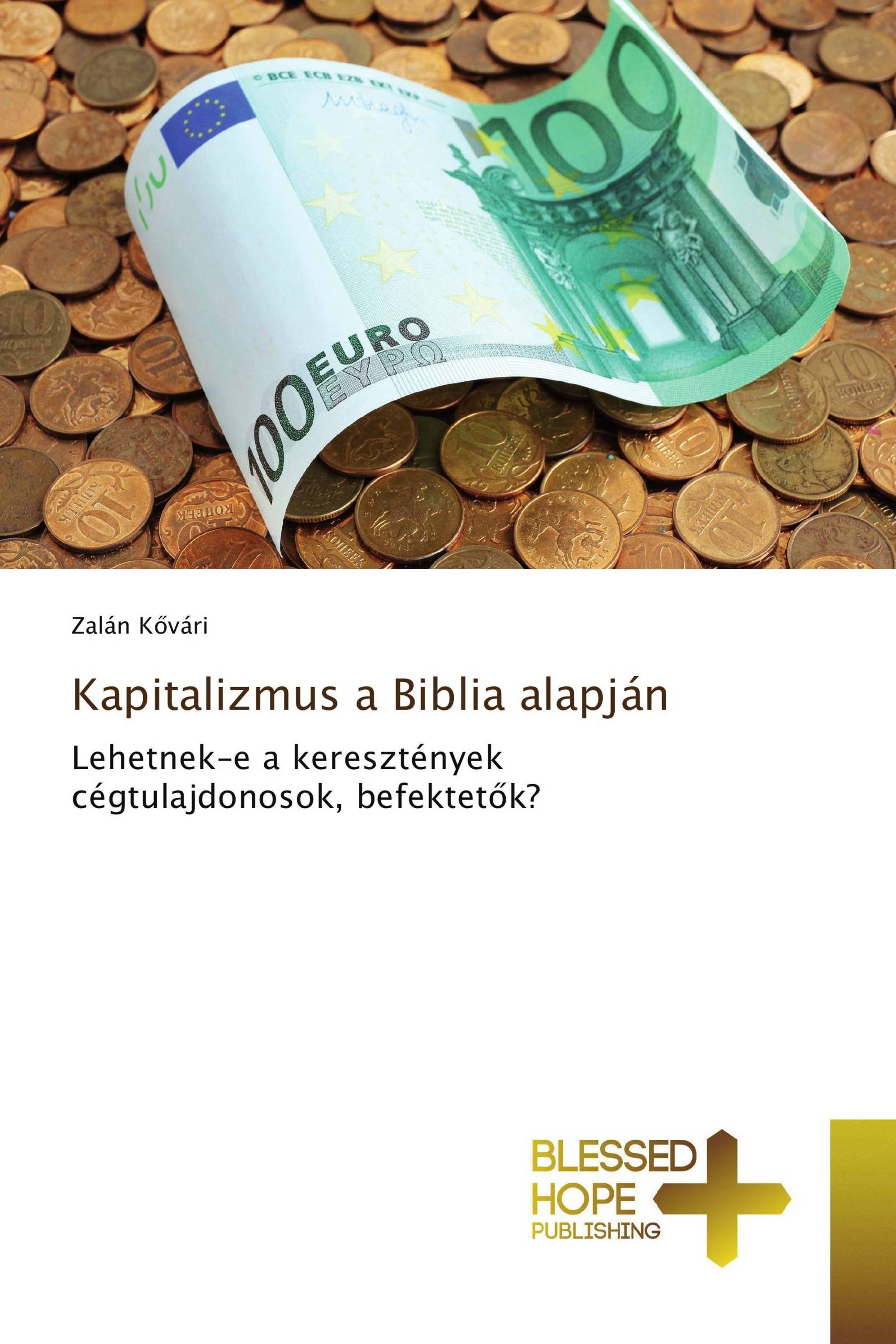 Kapitalizmus a Biblia alapján