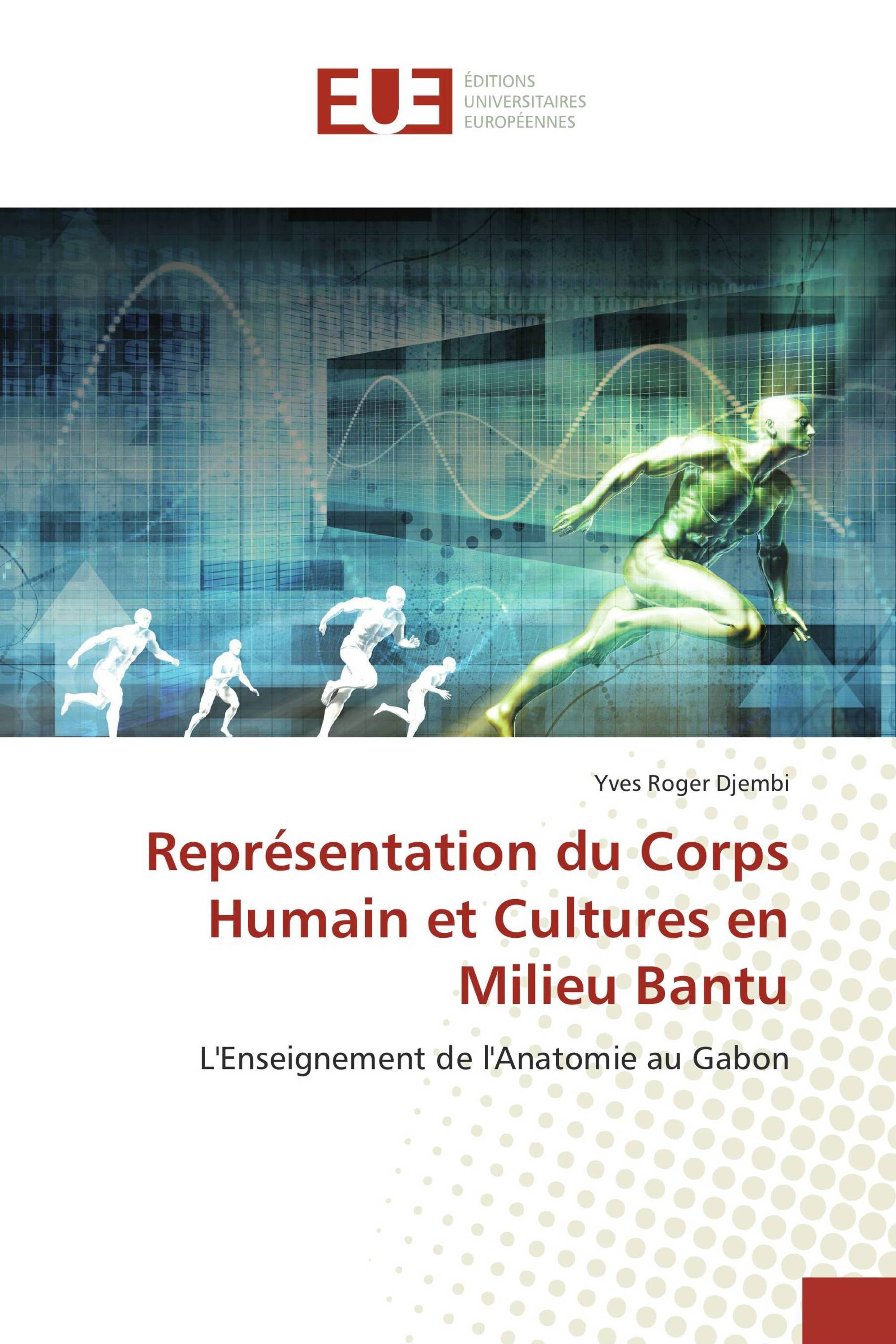 Représentation du Corps Humain et Cultures en Milieu Bantu