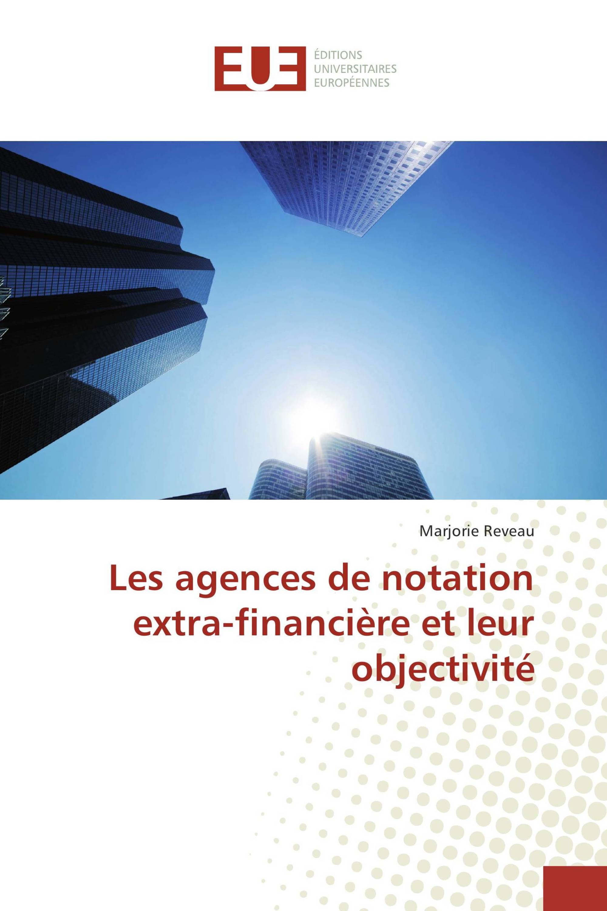 Les agences de notation extra-financière et leur objectivité