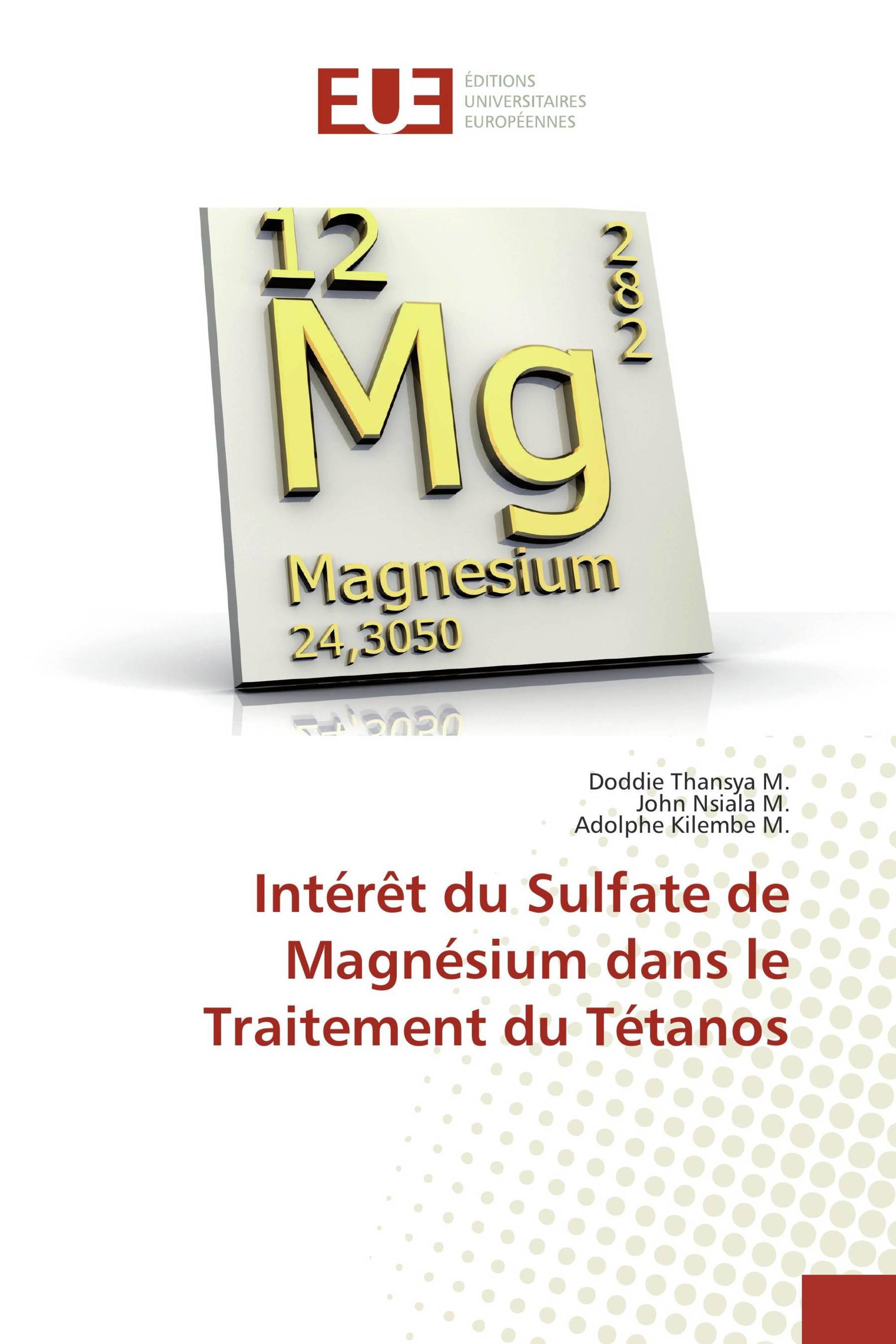 Intérêt du Sulfate de Magnésium dans le Traitement du Tétanos